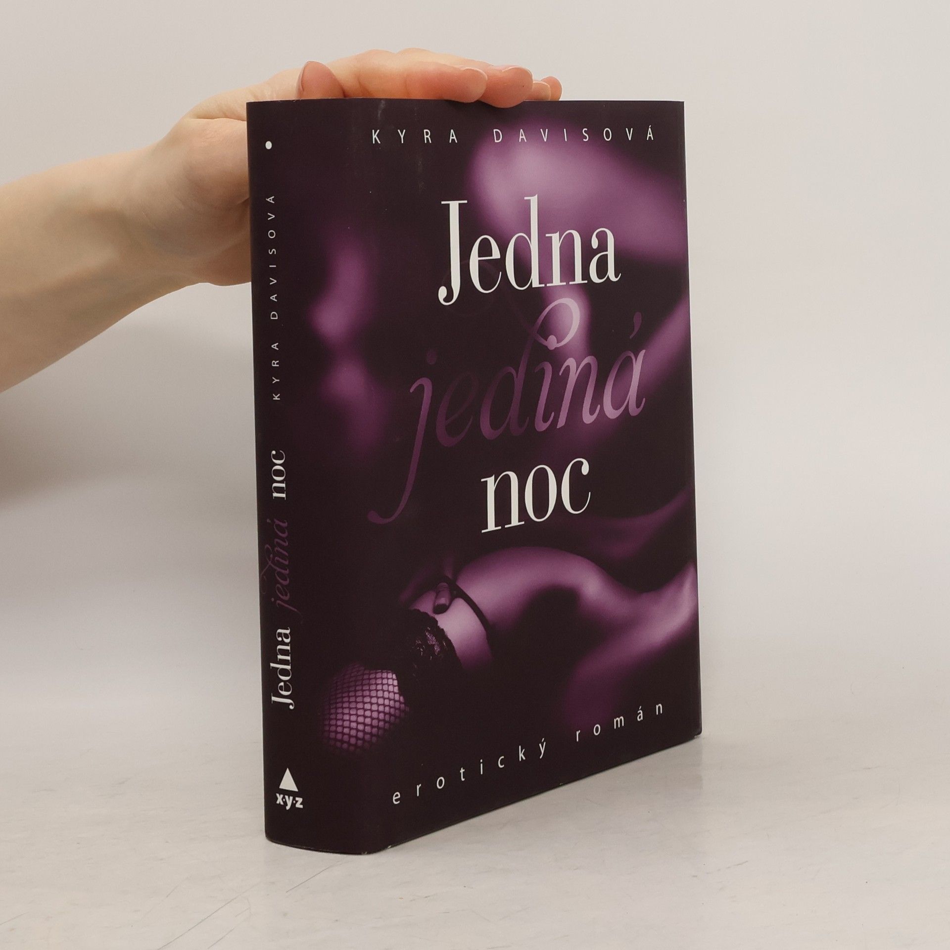 Kyra Davis Jedna jediná noc : erotický román