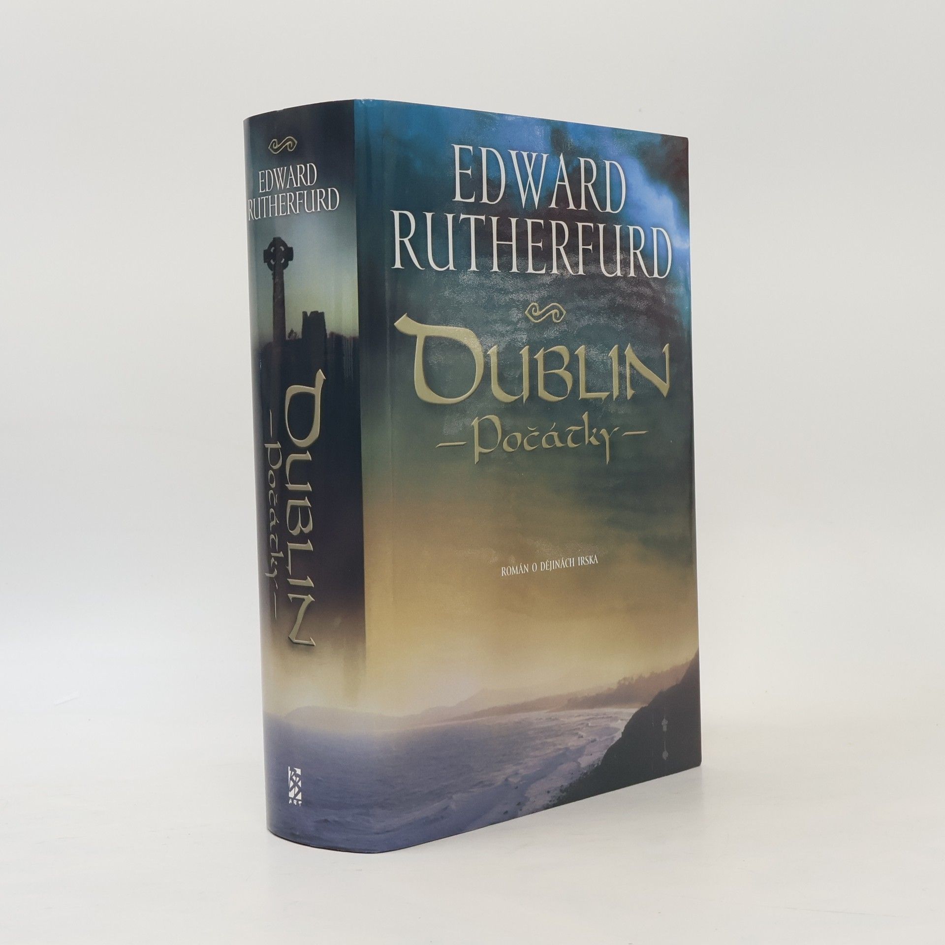 Edward Rutherfurd Dublin. 1. díl, Počátky