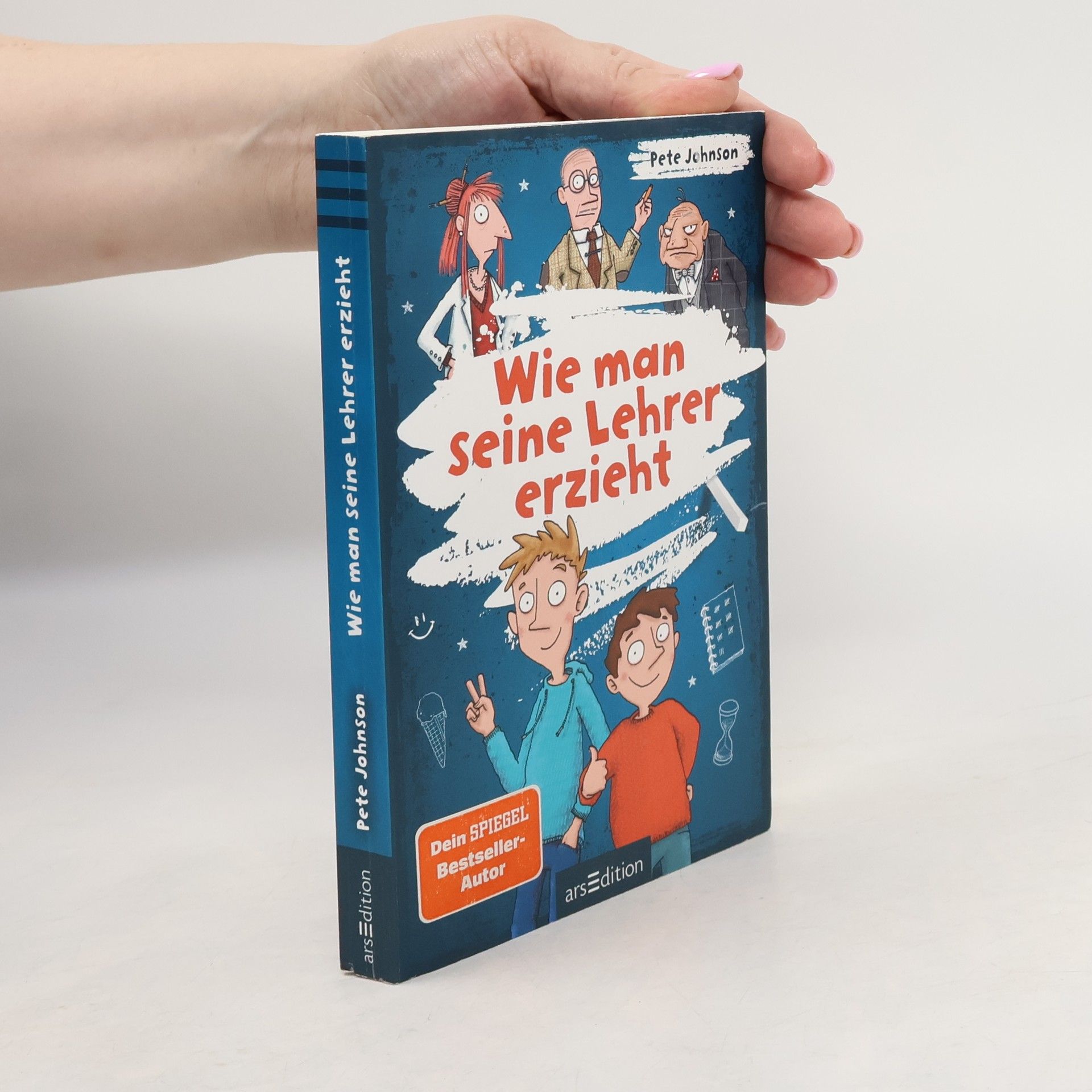 Pete Johnson Wie man seine Lehrer erzieht
