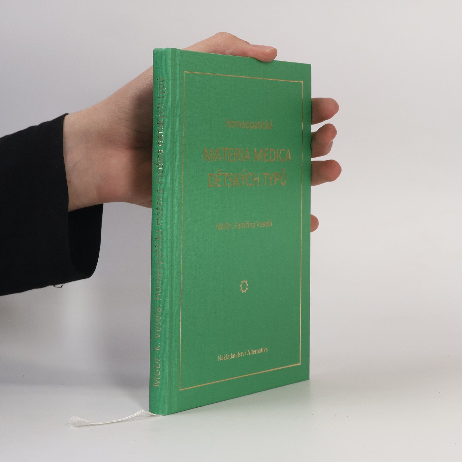 Kateřina Veselá Homeopatická materia medica dětských typů