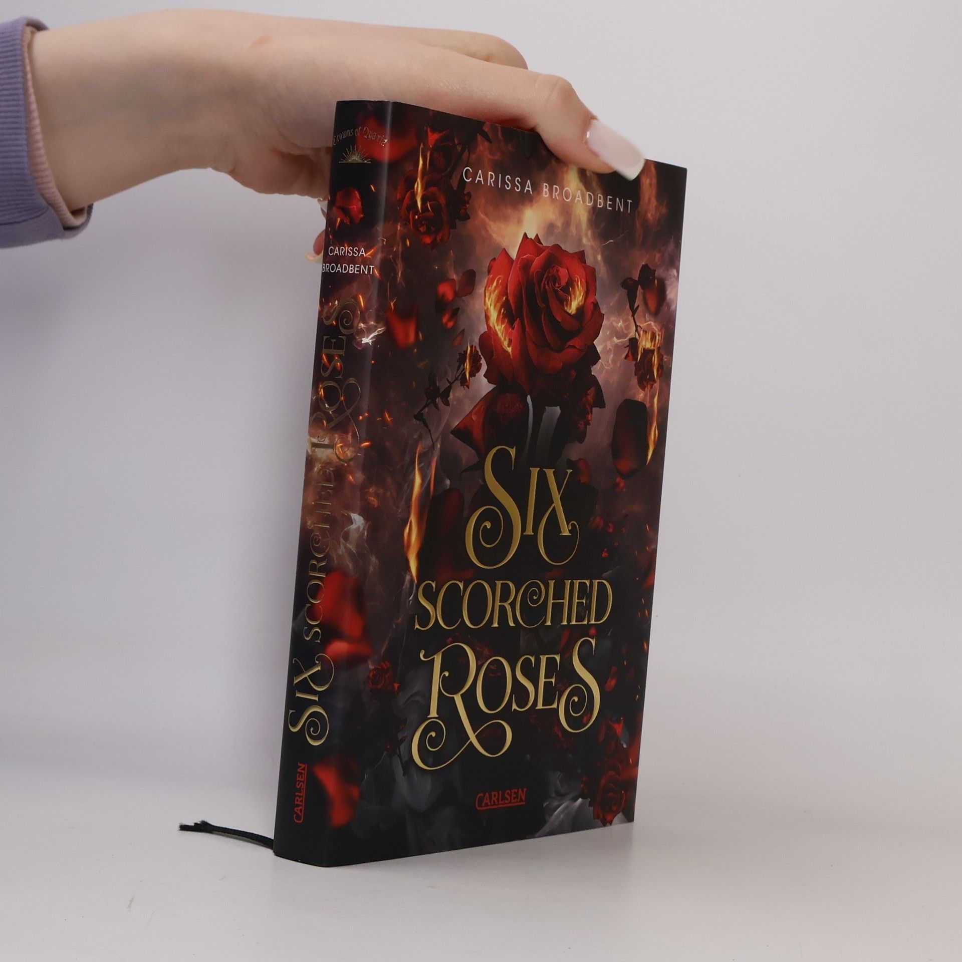 Carissa Broadbent Six Scorched Roses