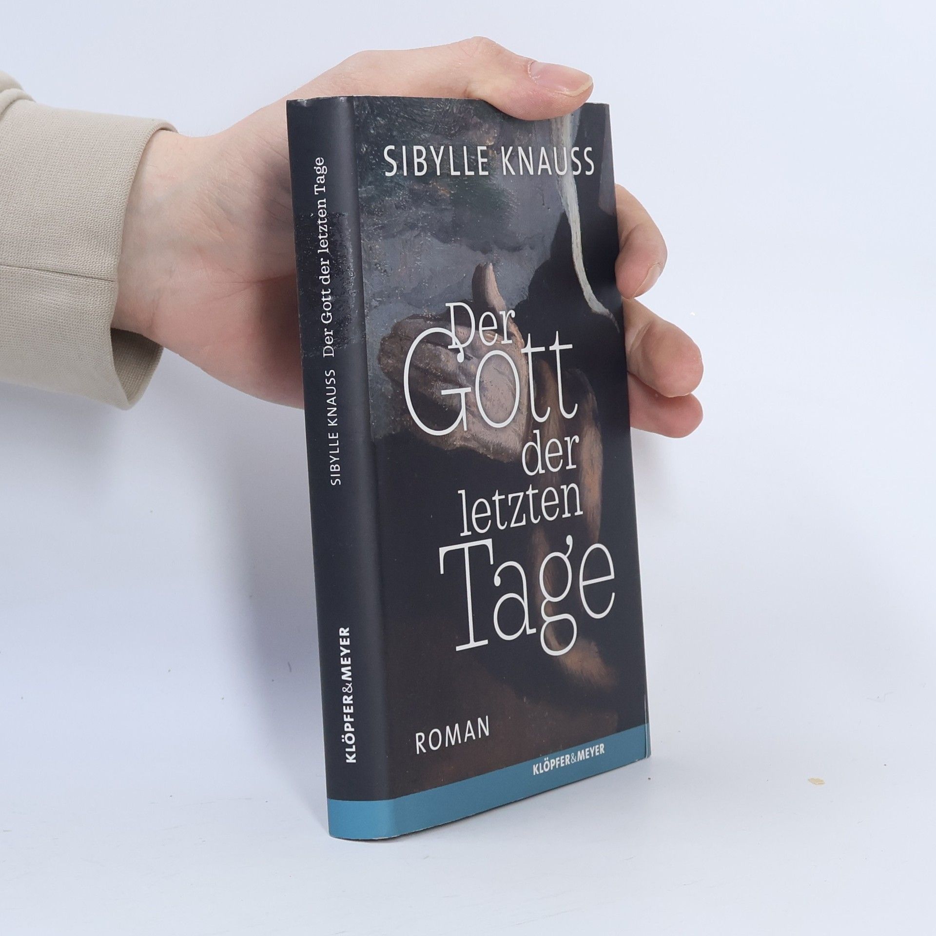 Sibylle Knauss Der Gott der letzten Tage