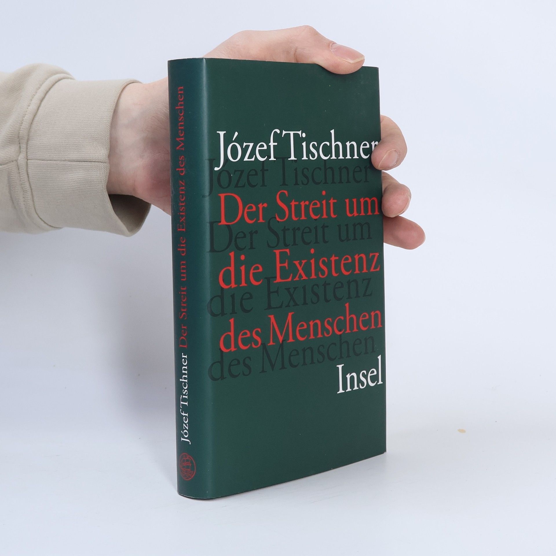 Józef Tischner Der Streit um die Existenz des Menschen: Nachwort: Huber, Steffen