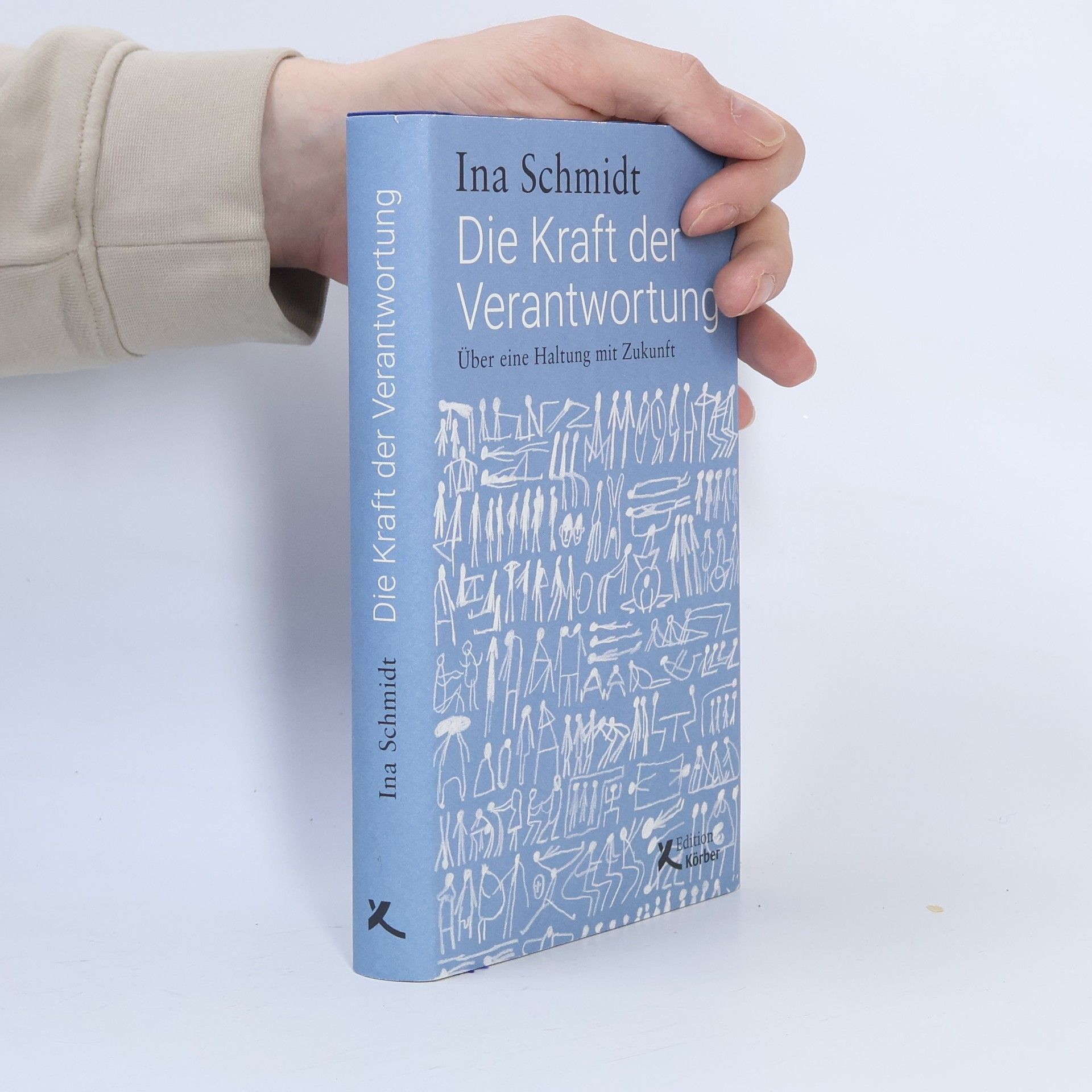 Ina Schmidt Die Kraft der Verantwortung