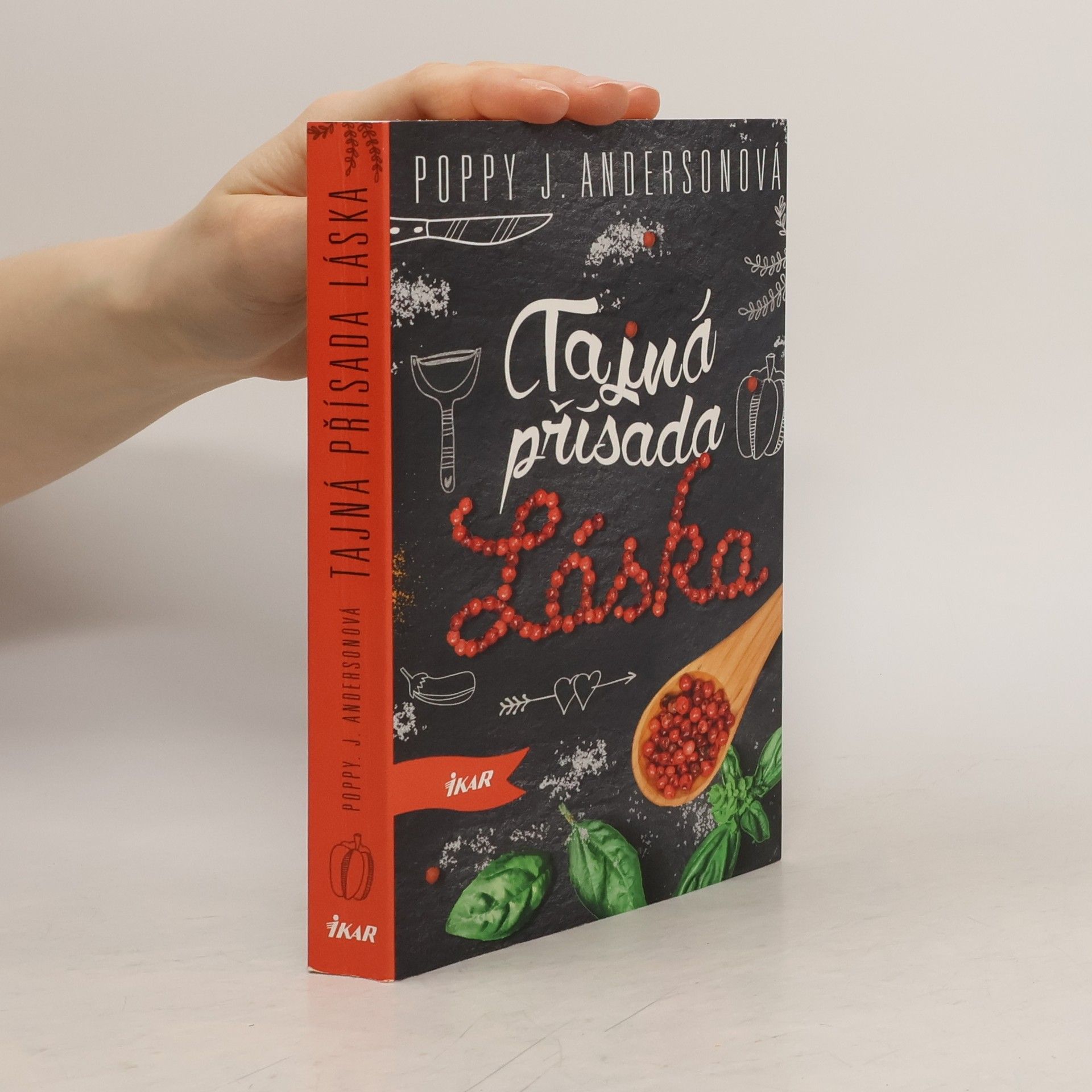 Poppy J. Anderson Tajná přísada láska (1. díl série)