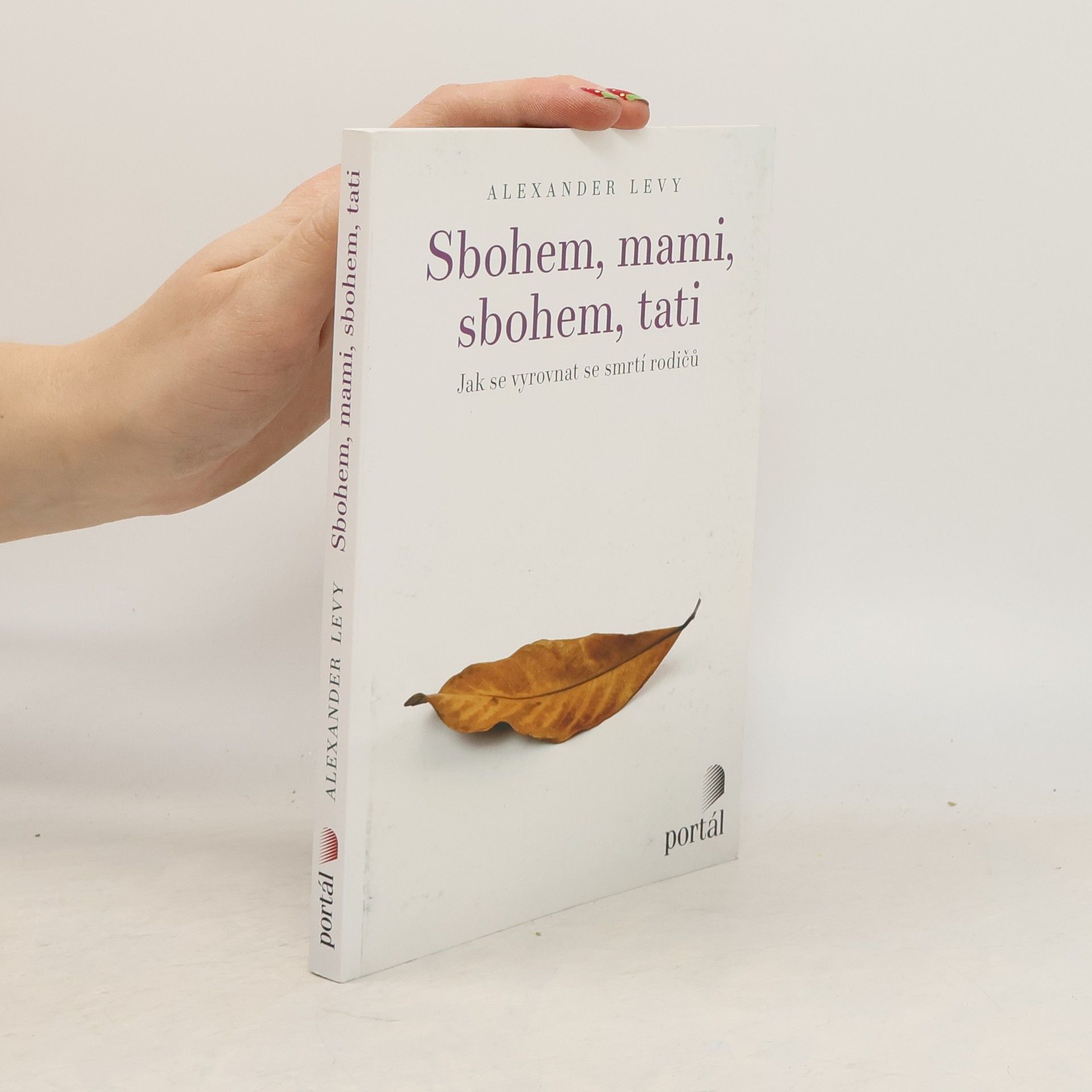 Alexander Levy Sbohem, mami, sbohem, tati