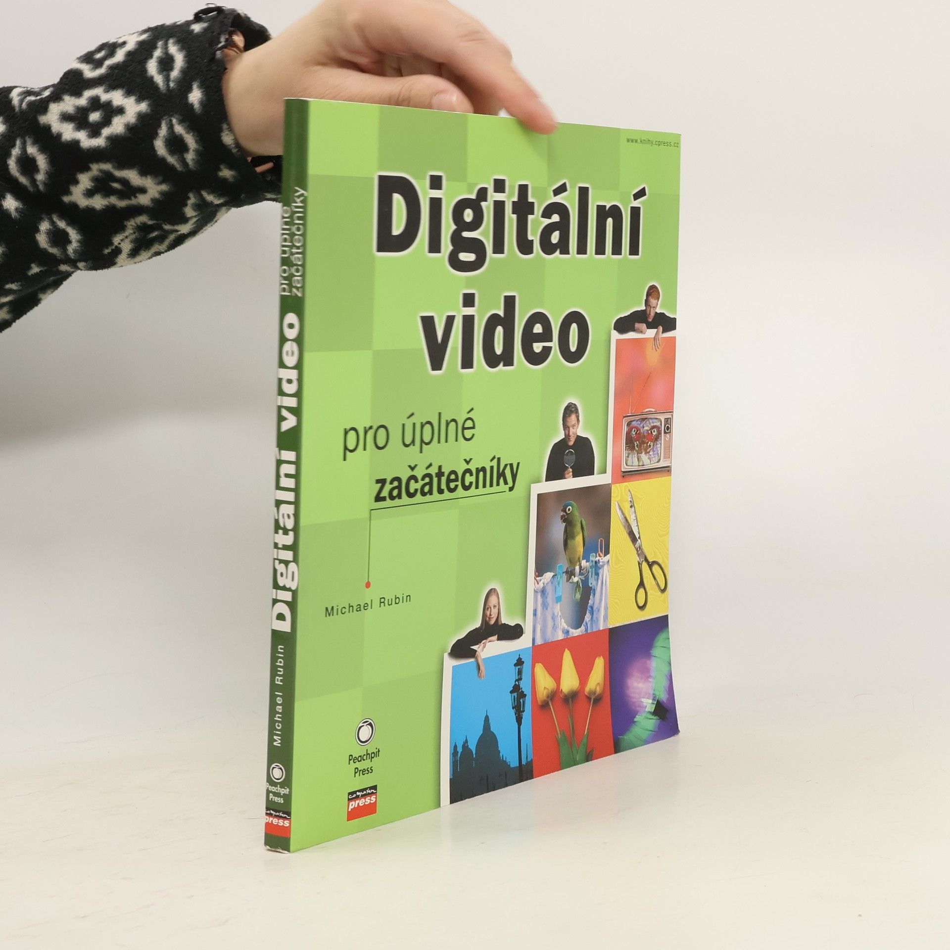 Michael Rubin Digitální video pro úplné začátečníky