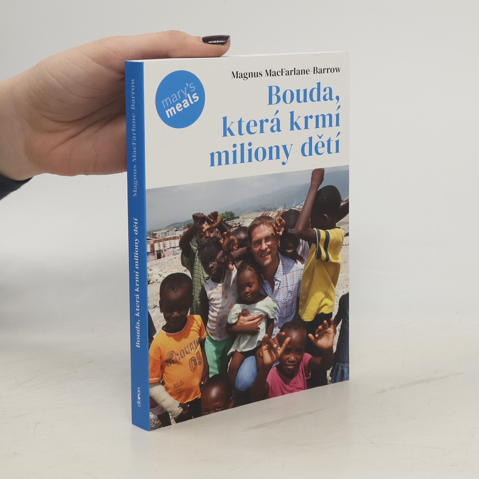 Magnus MacFarlane-Barrow Bouda, která krmí miliony dětí
