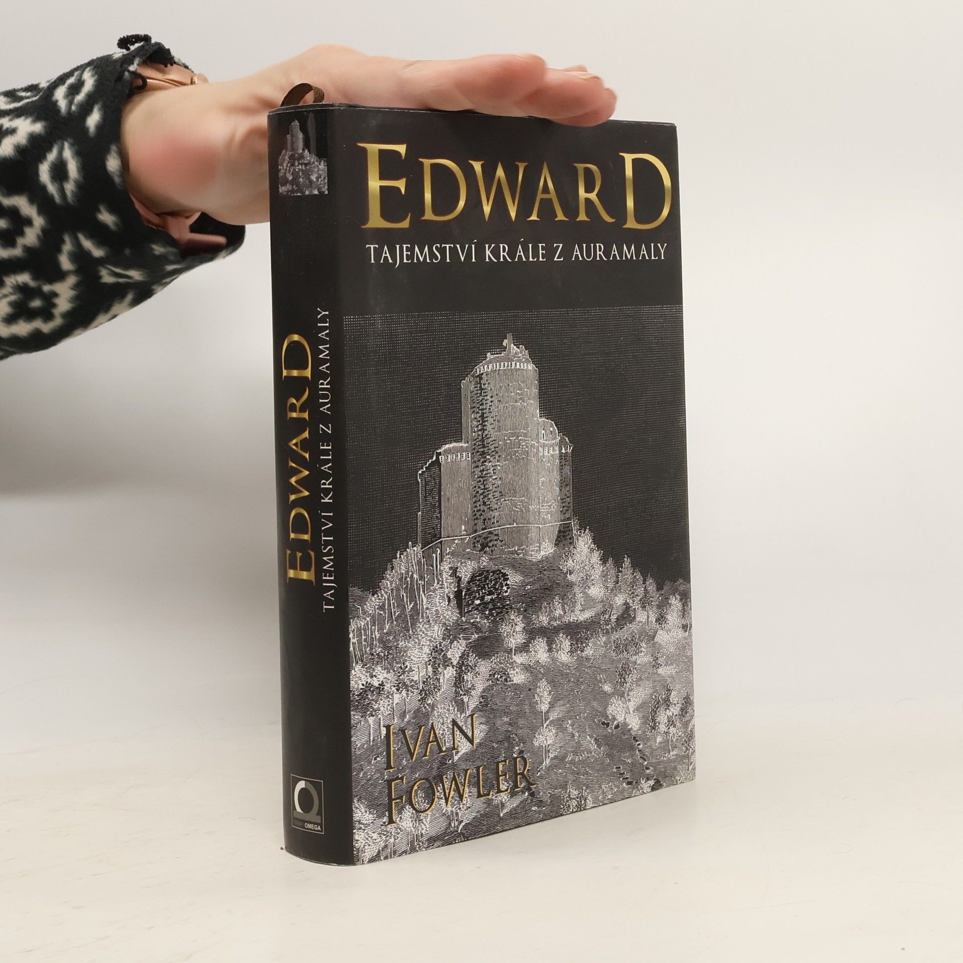 Ivan Fowler Edward: Tajemství krále z Auramaly