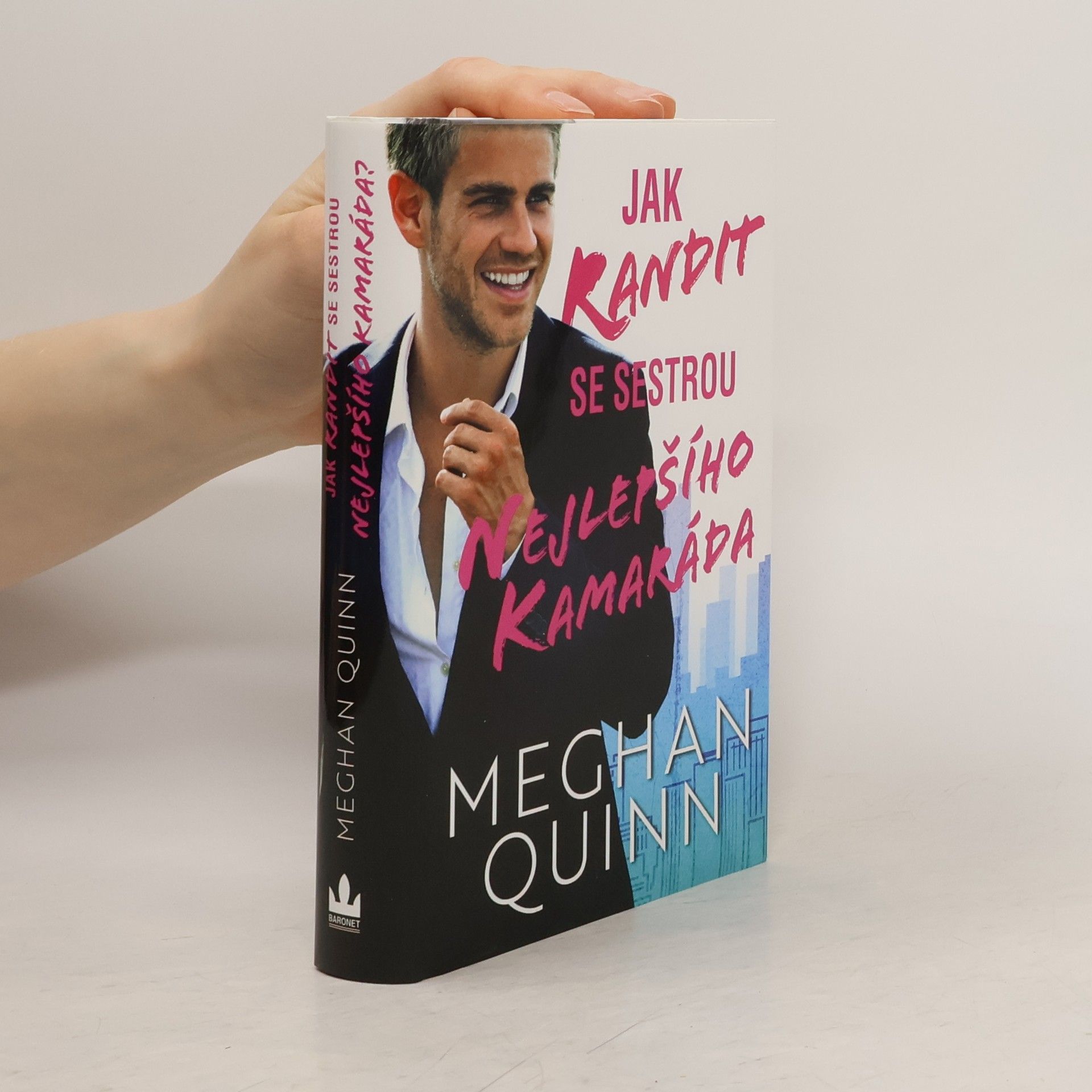 Meghan Quinn Jak randit se sestrou nejlepšího kamaráda