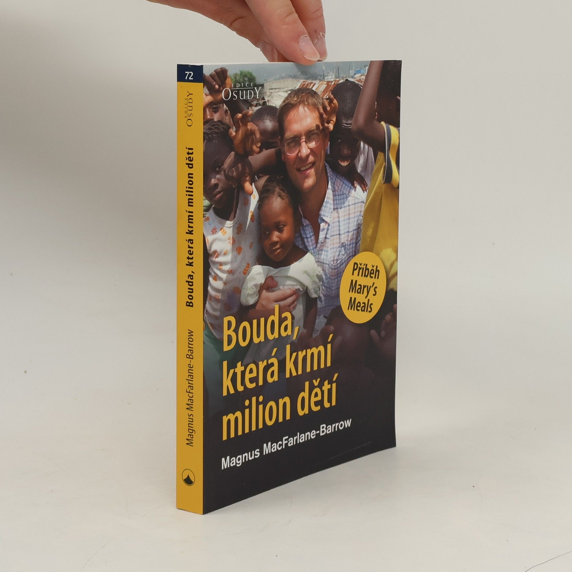 Magnus MacFarlane-Barrow Bouda, která krmí milion dětí
