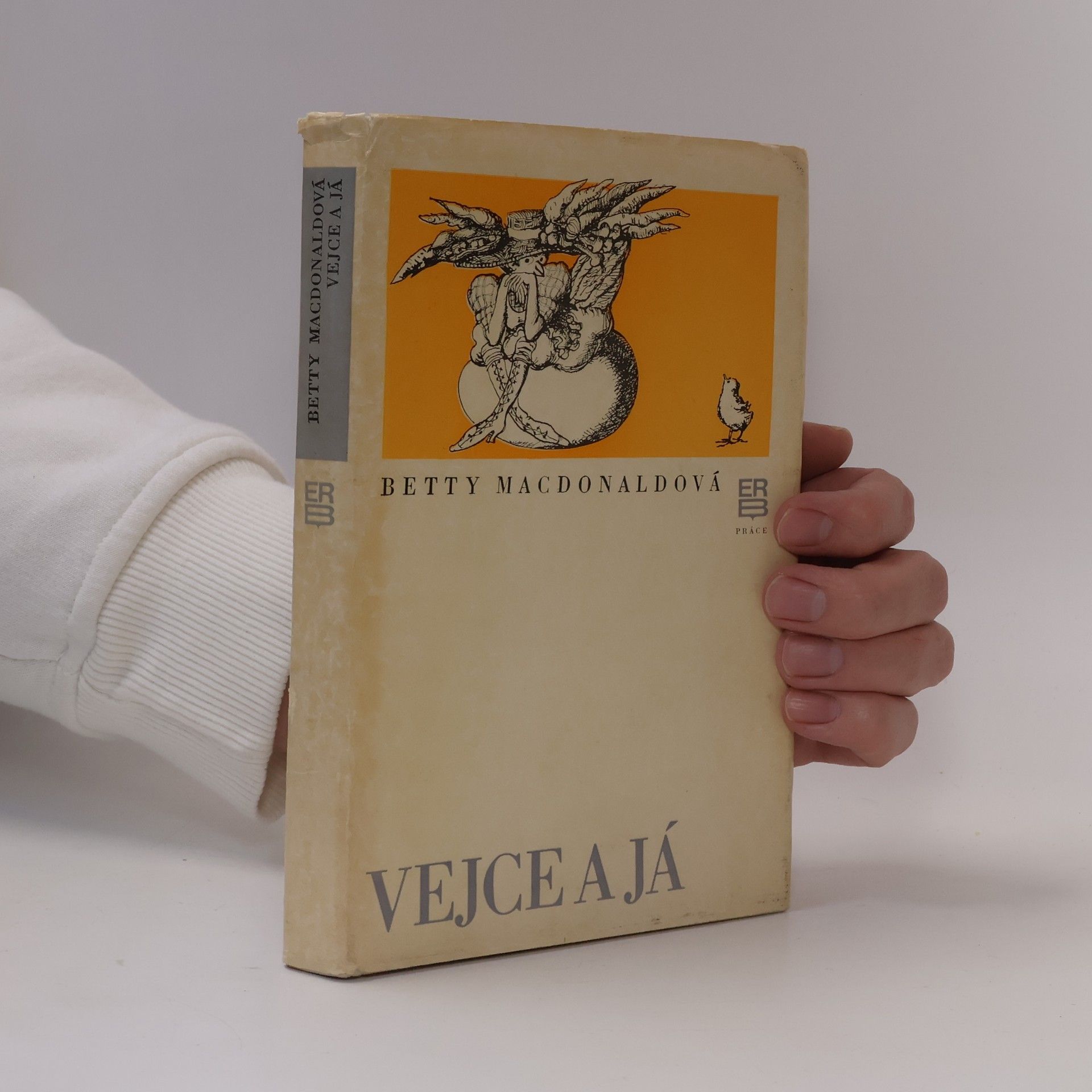 Betty MacDonald Vejce a já