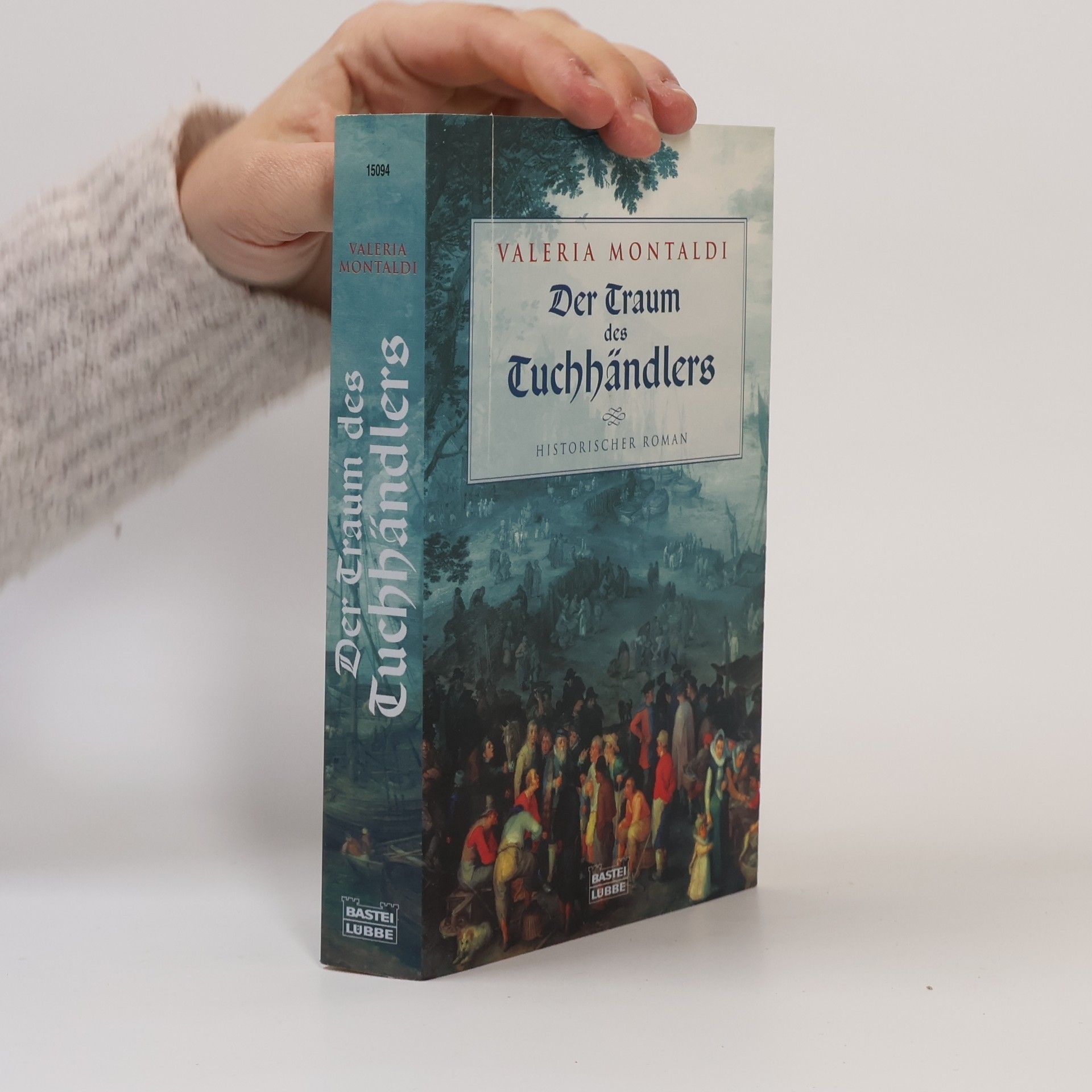 Valeria Montaldi Der Traum des Tuchhändlers