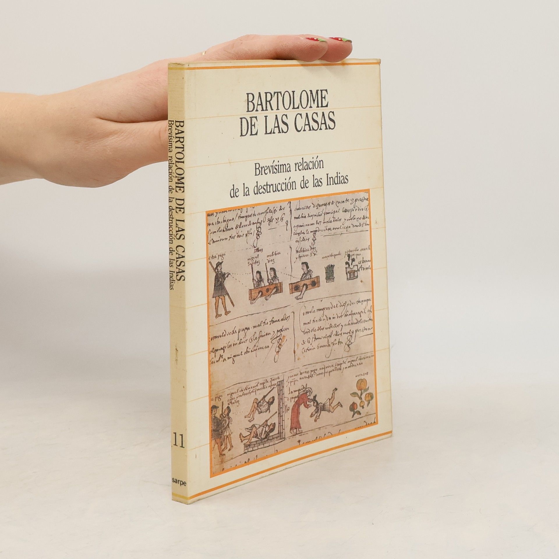 Bartolomé de Las Casas Brevísima relación de la destrucción de las Indias