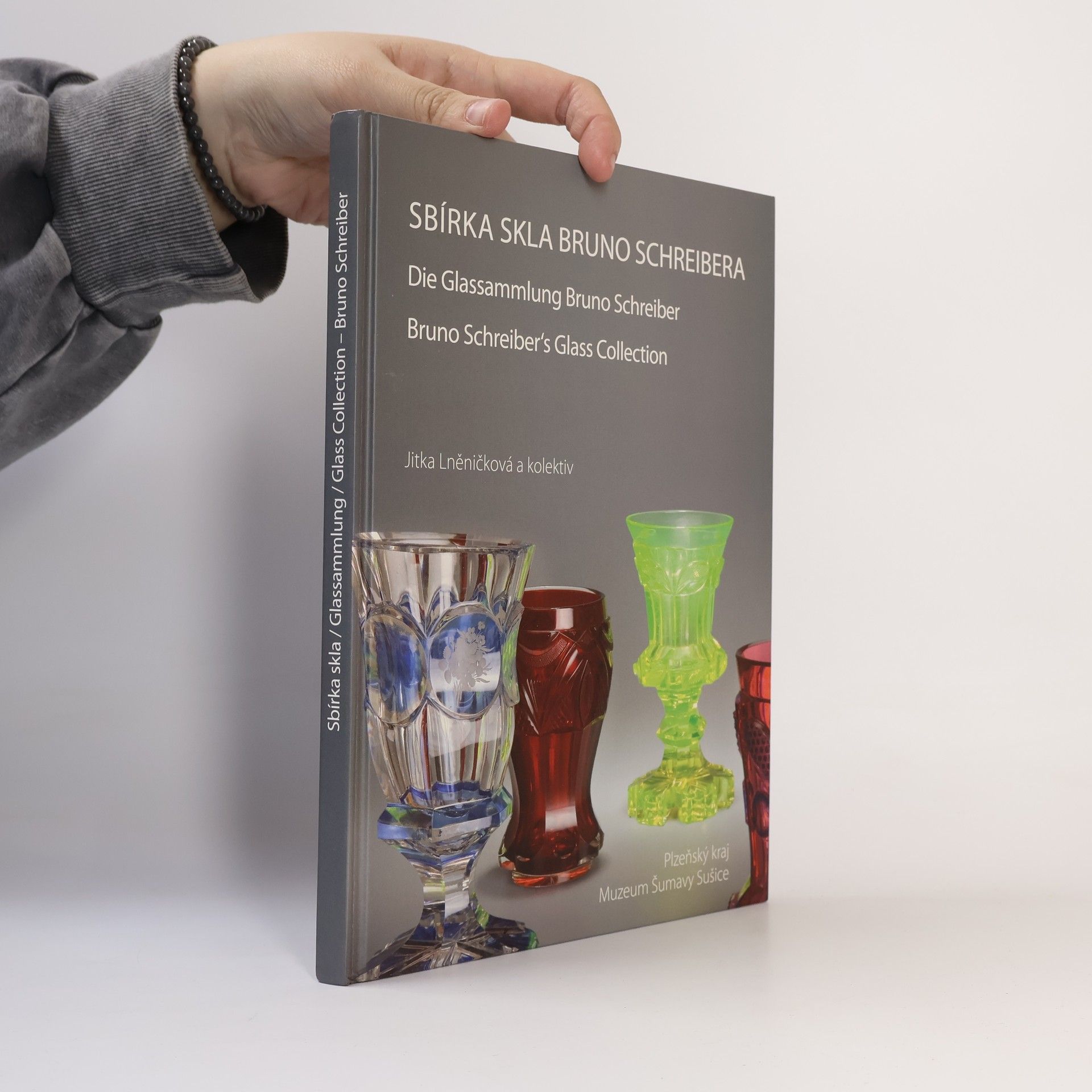 Jitka Lněničková Sbírka skla Bruno Schreibera