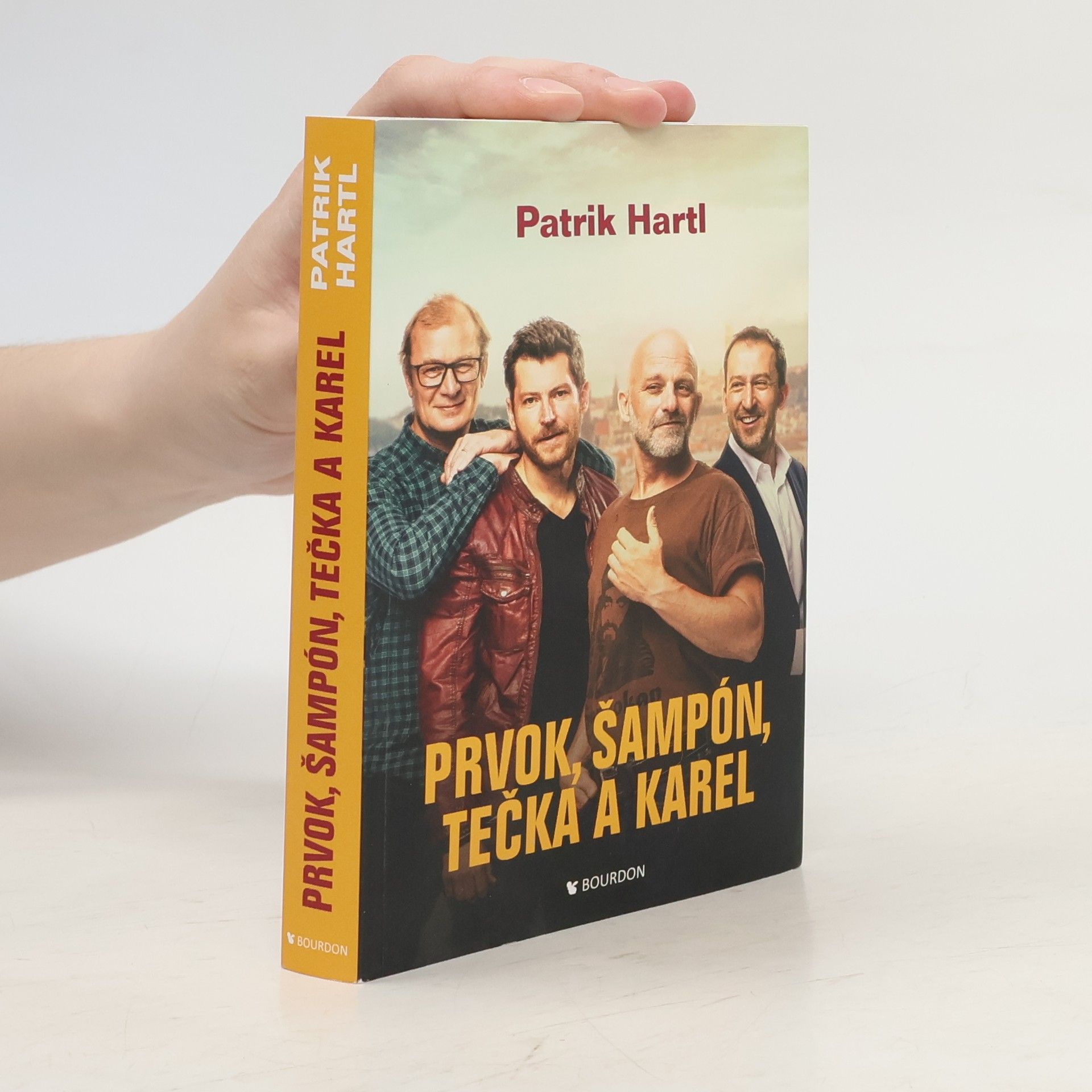 Patrik Hartl Prvok, Šampón, Tečka a Karel