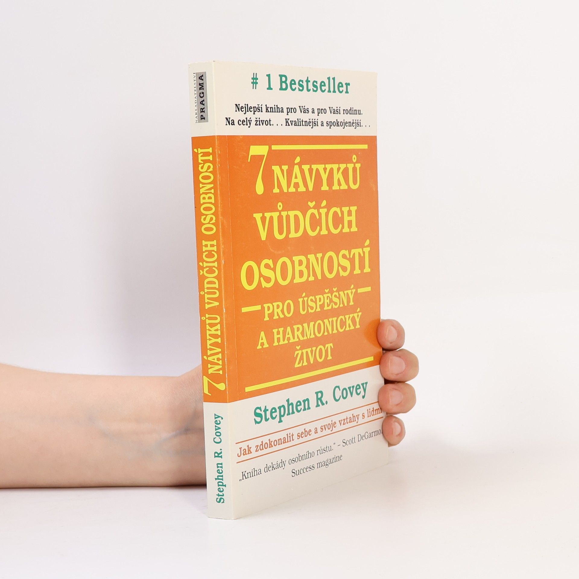 Stephen Covey 7 návyků vůdčích osobností pro úspěšný a harmonický život