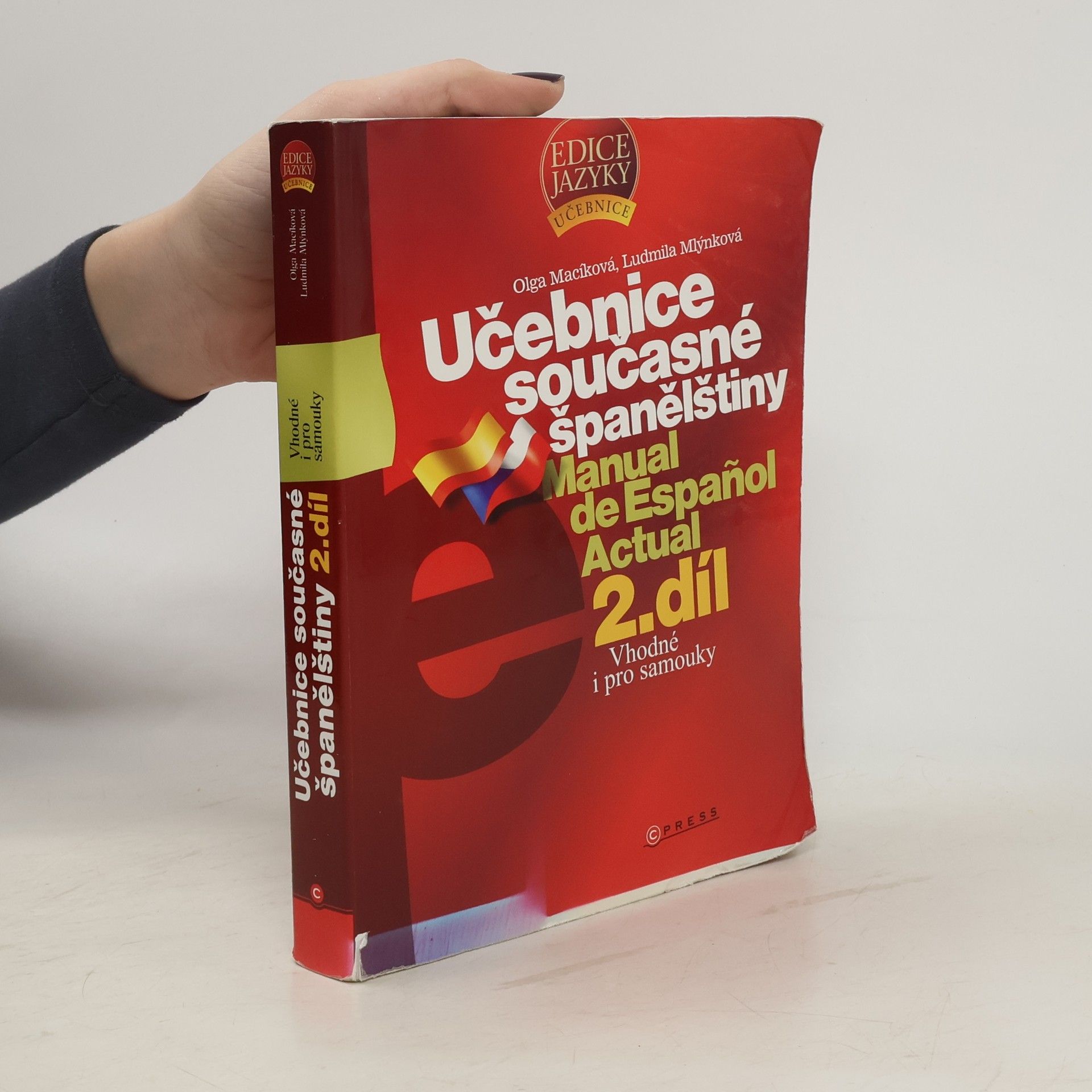 Olga Macíková Učebnice současné španělštiny. Manual de Español Actual 2