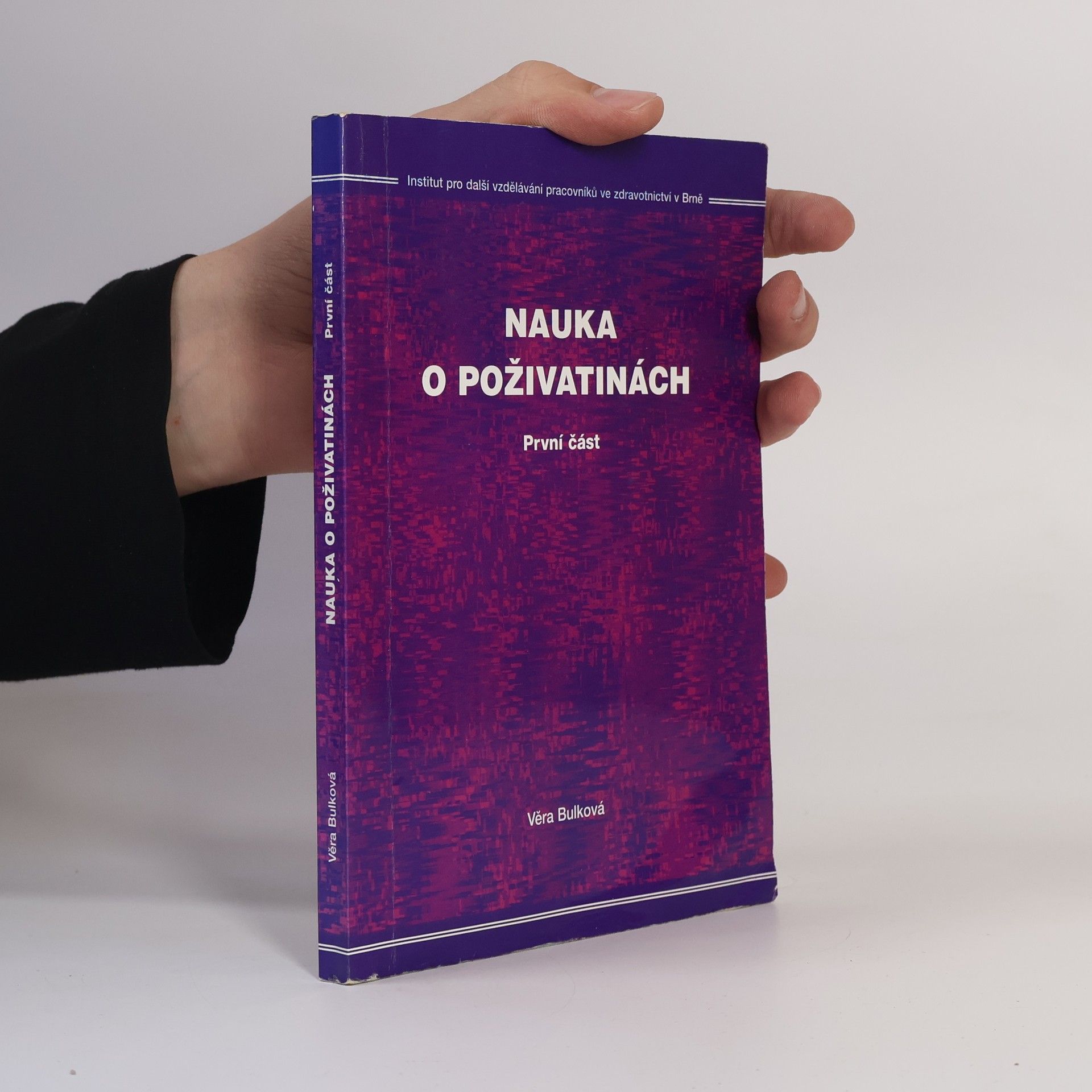 Věra Bulková Nauka o poživatinách