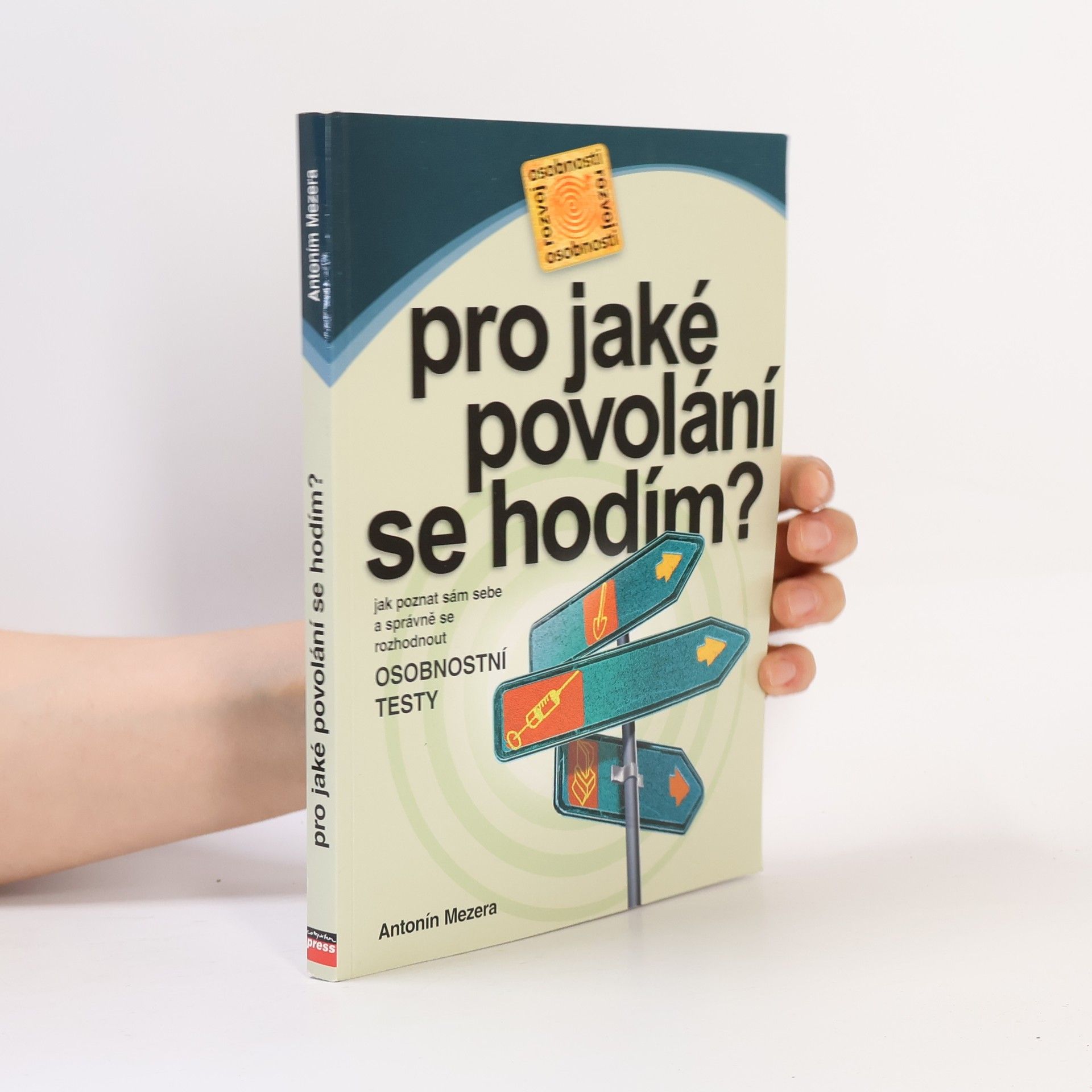 Antonín Mezera Pro jaké povolání se hodím?