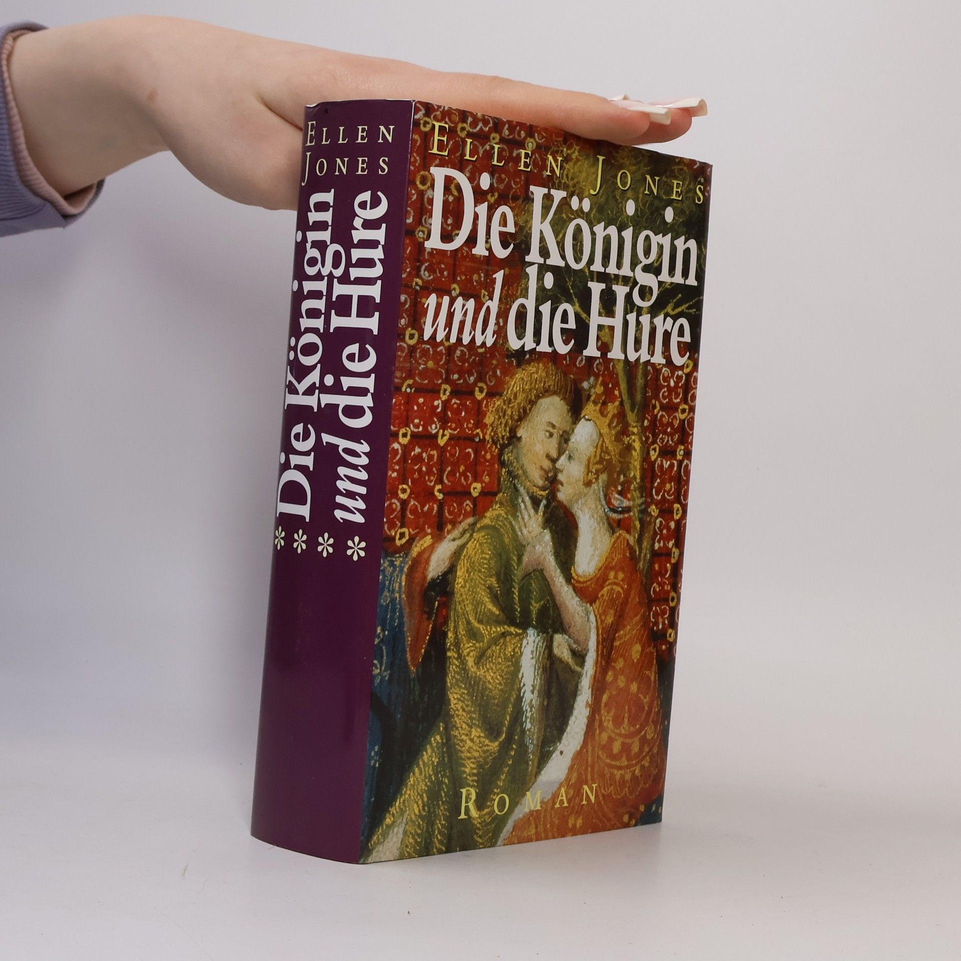 Ellen Jones Die Königin und die Hure