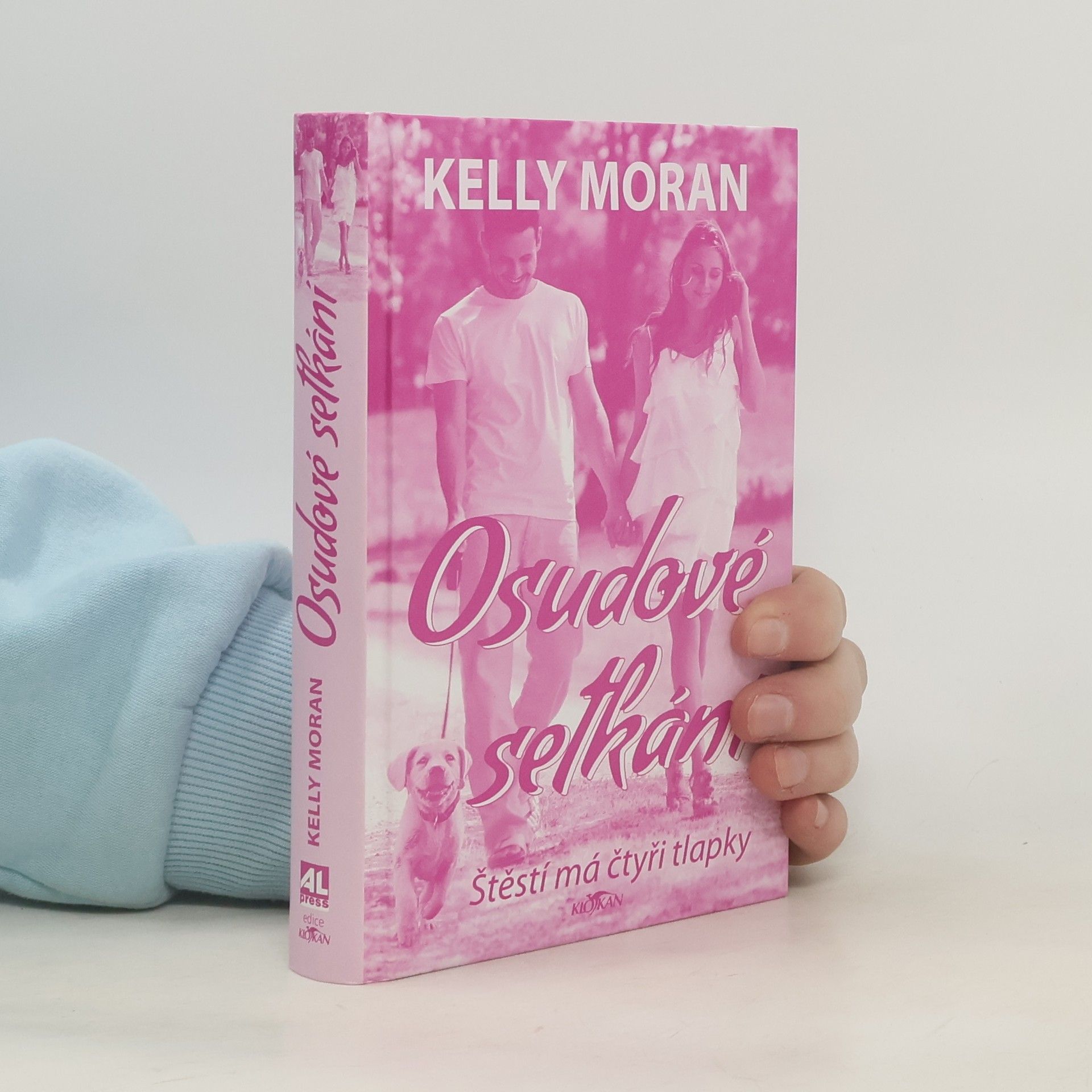 Kelly Moran Osudové setkání - Štěstí má čtyři tlapky