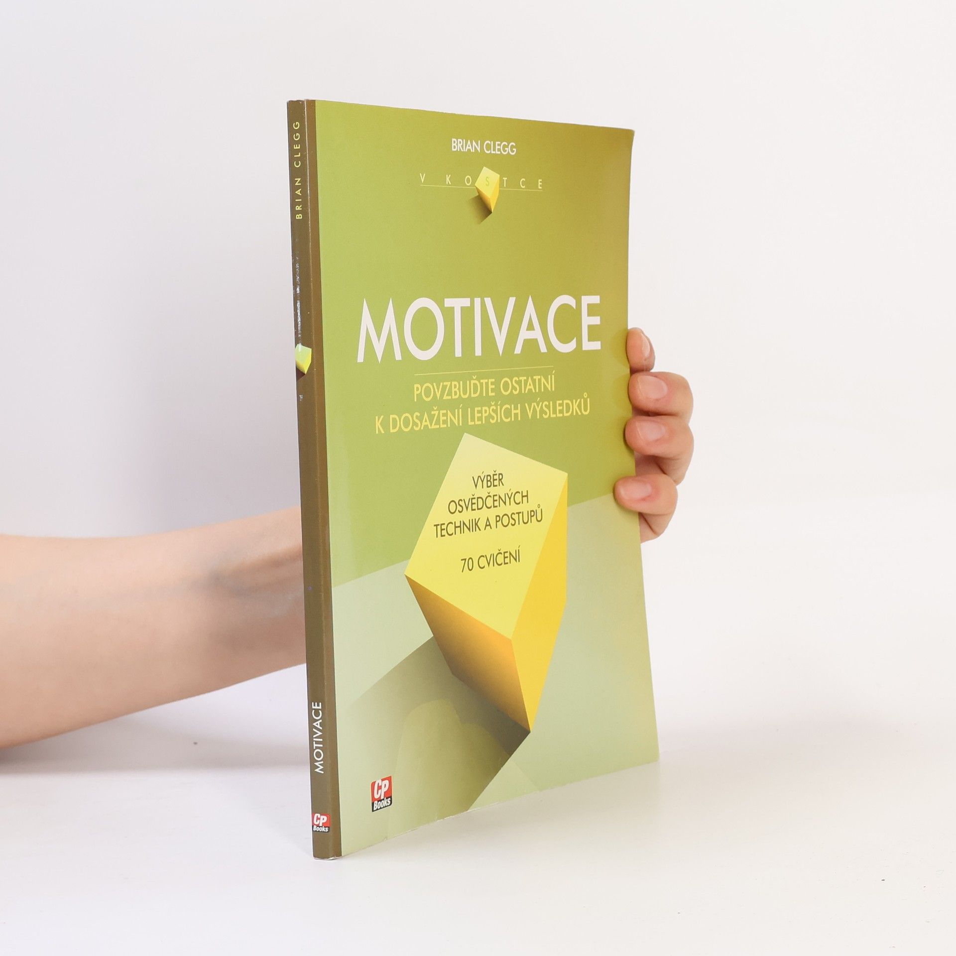 Motivace. Povzbuďte ostatní k dosažení lepších výsledků