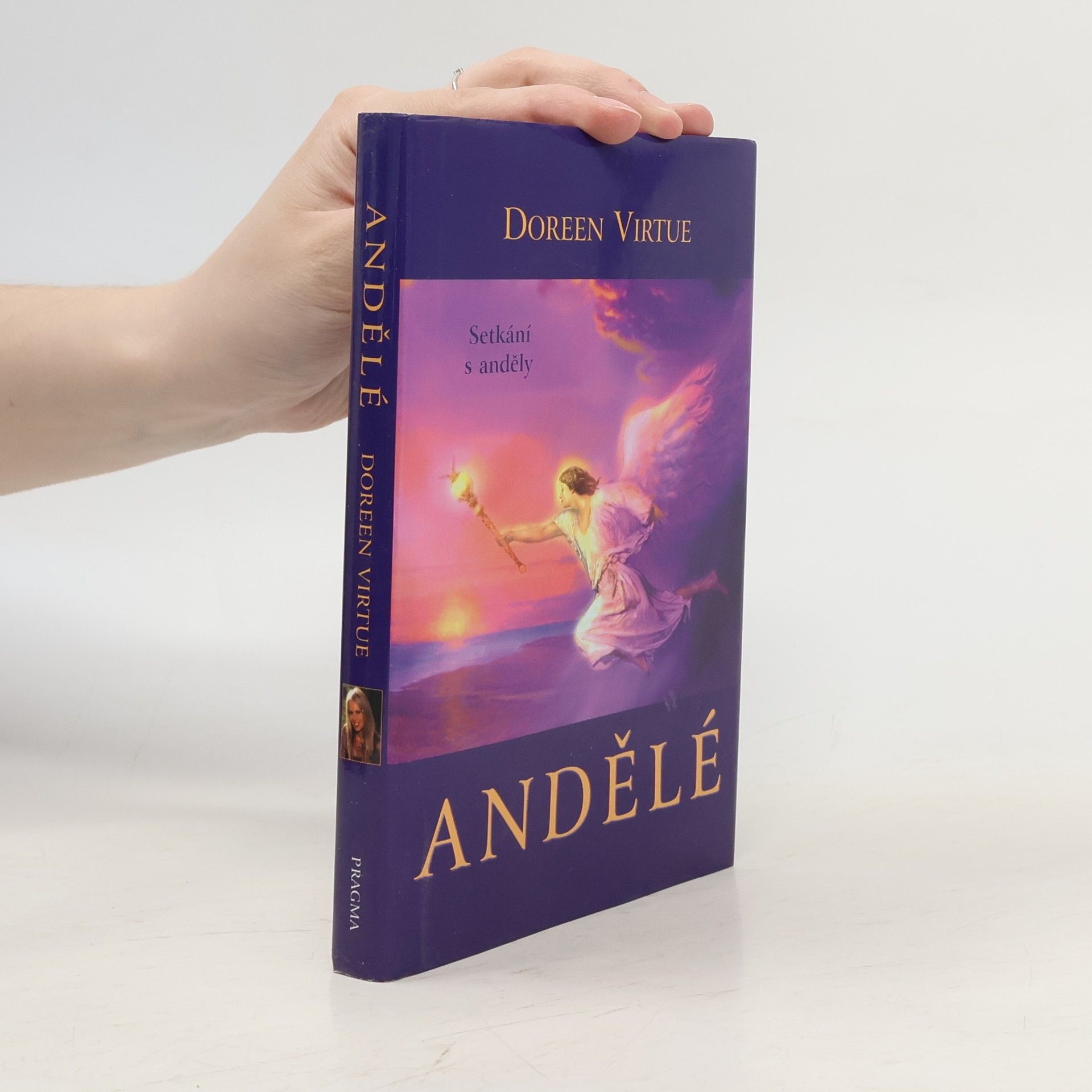 Doreen Virtue Andělé. Setkání s anděly
