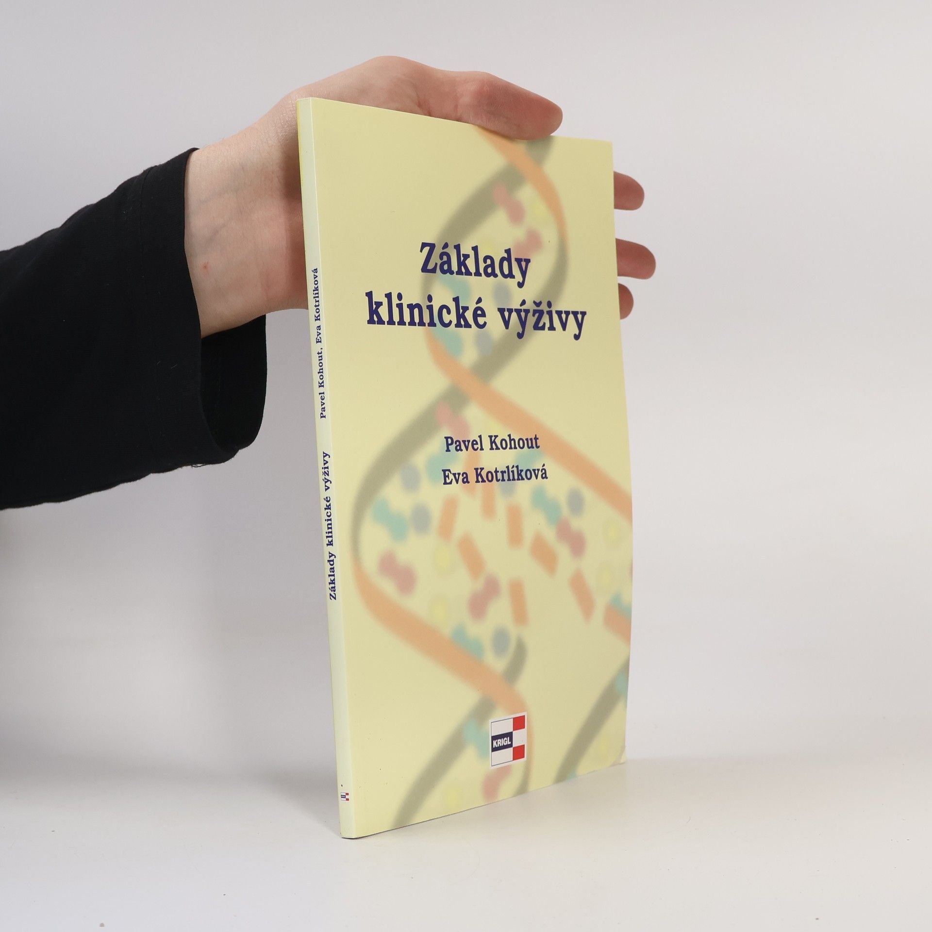 Pavel Kohout Základy klinické výživy