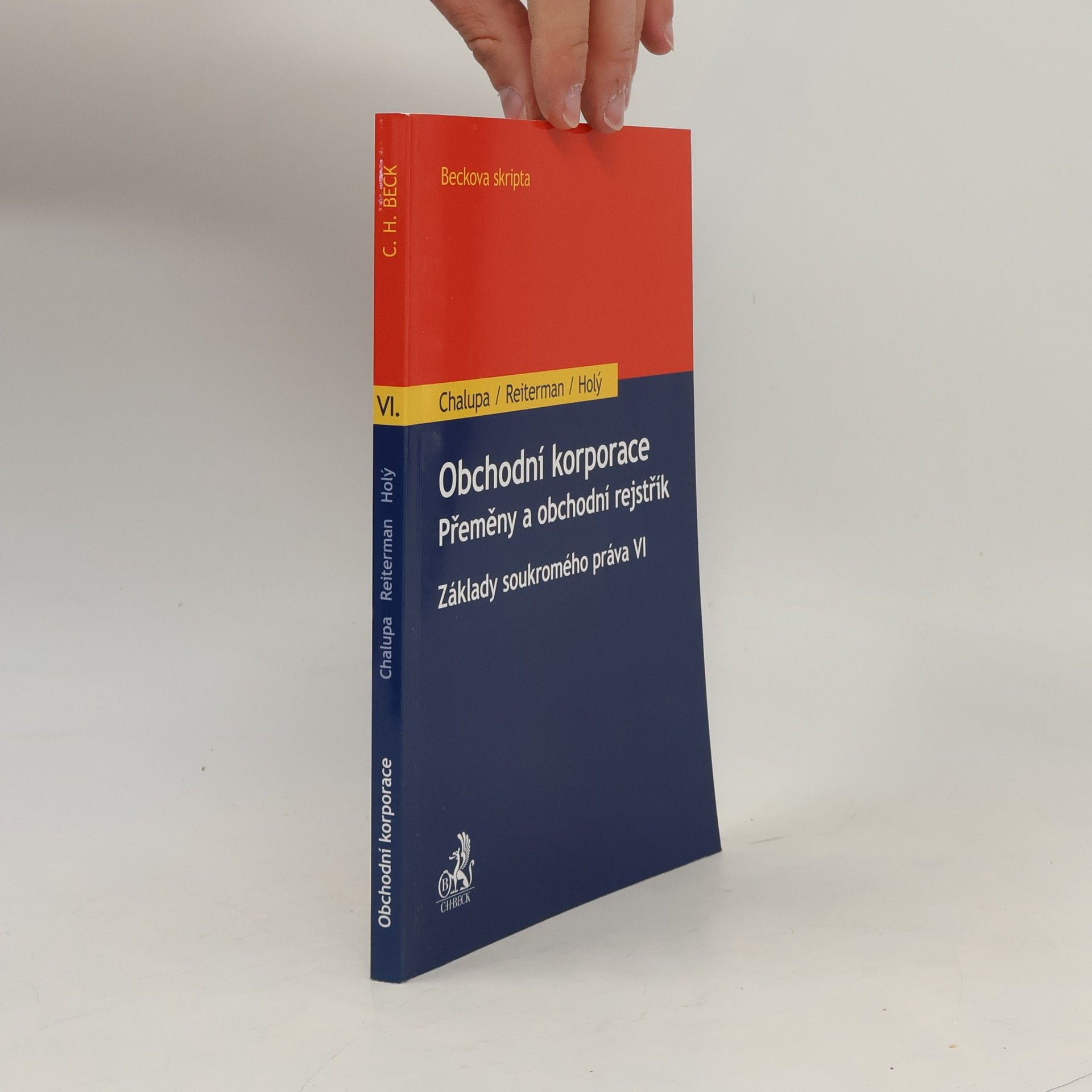 Obchodní korporace - Přeměny a obchodní rejstřík. Základy soukromého práva VI