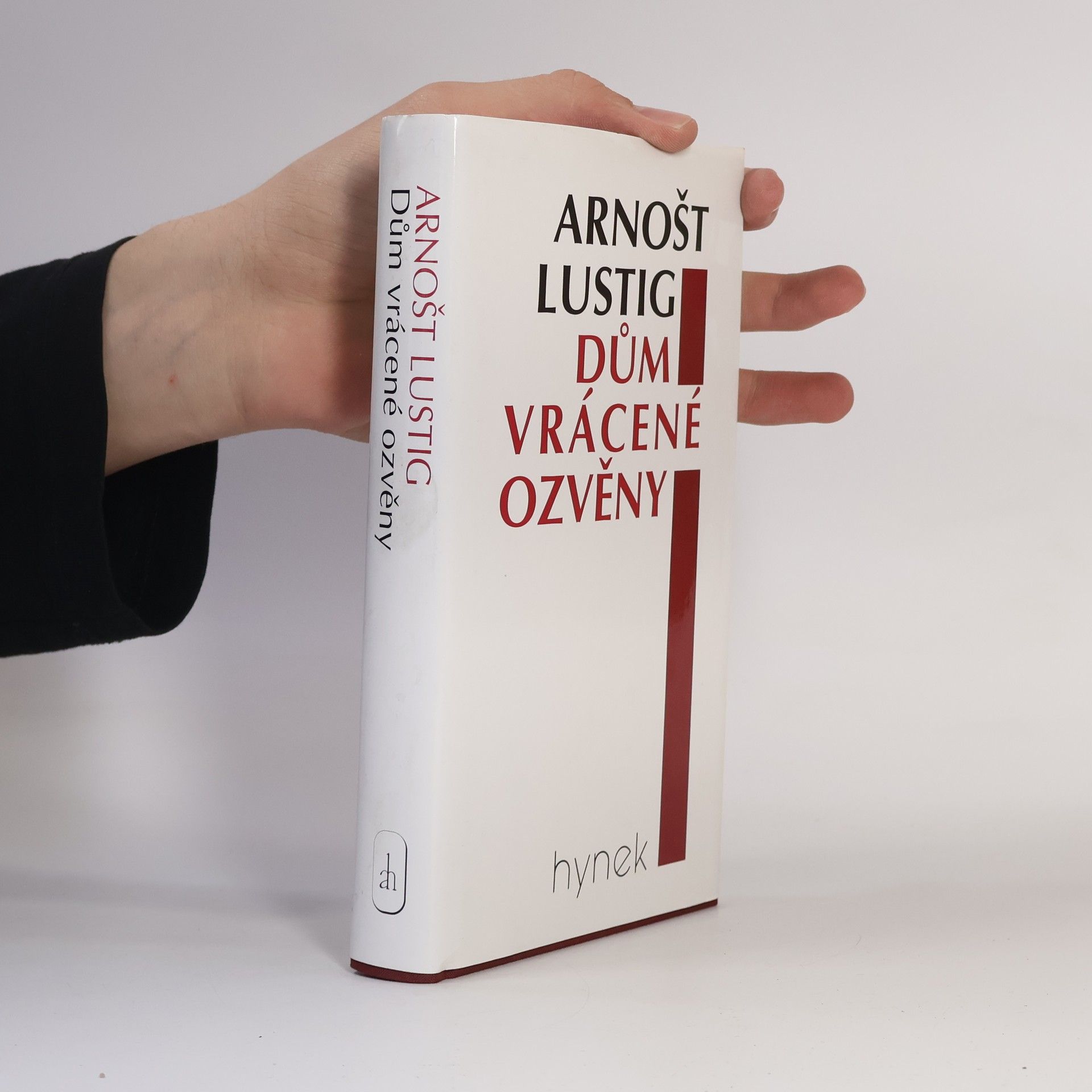 Arnošt Lustig Dům vrácené ozvěny