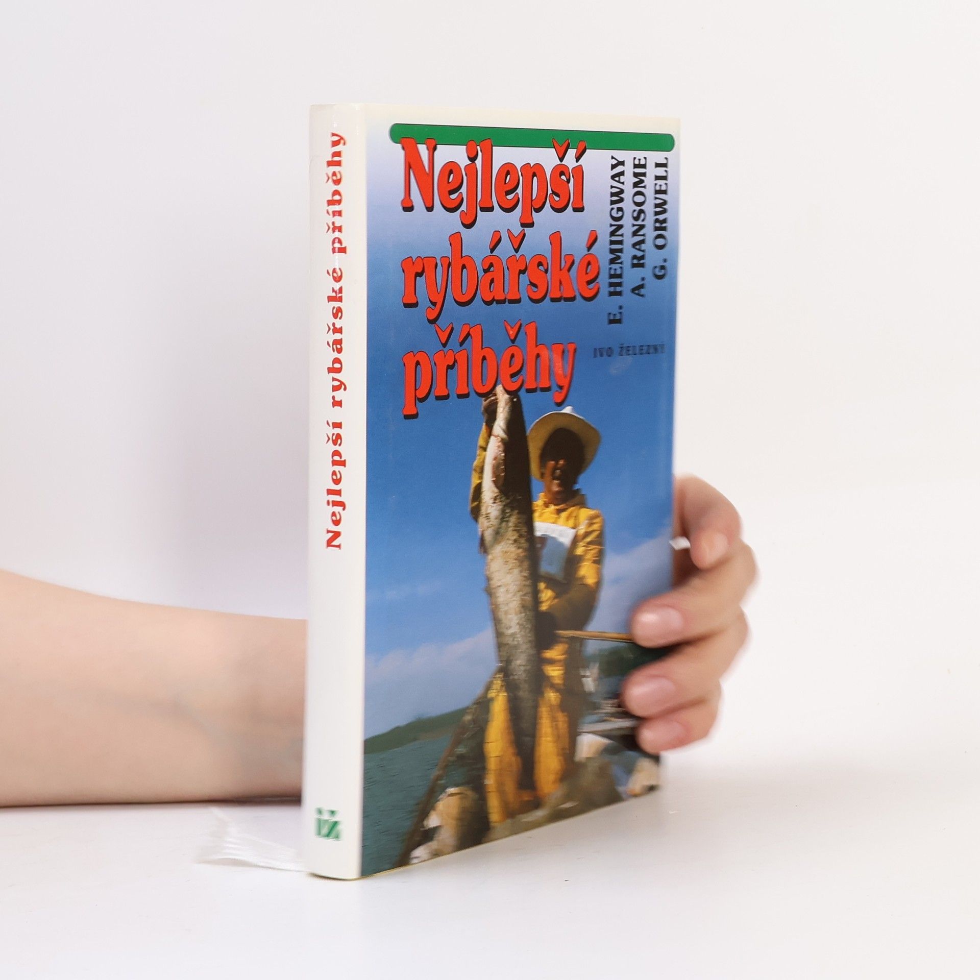 George Orwell Nejlepší rybářské příběhy