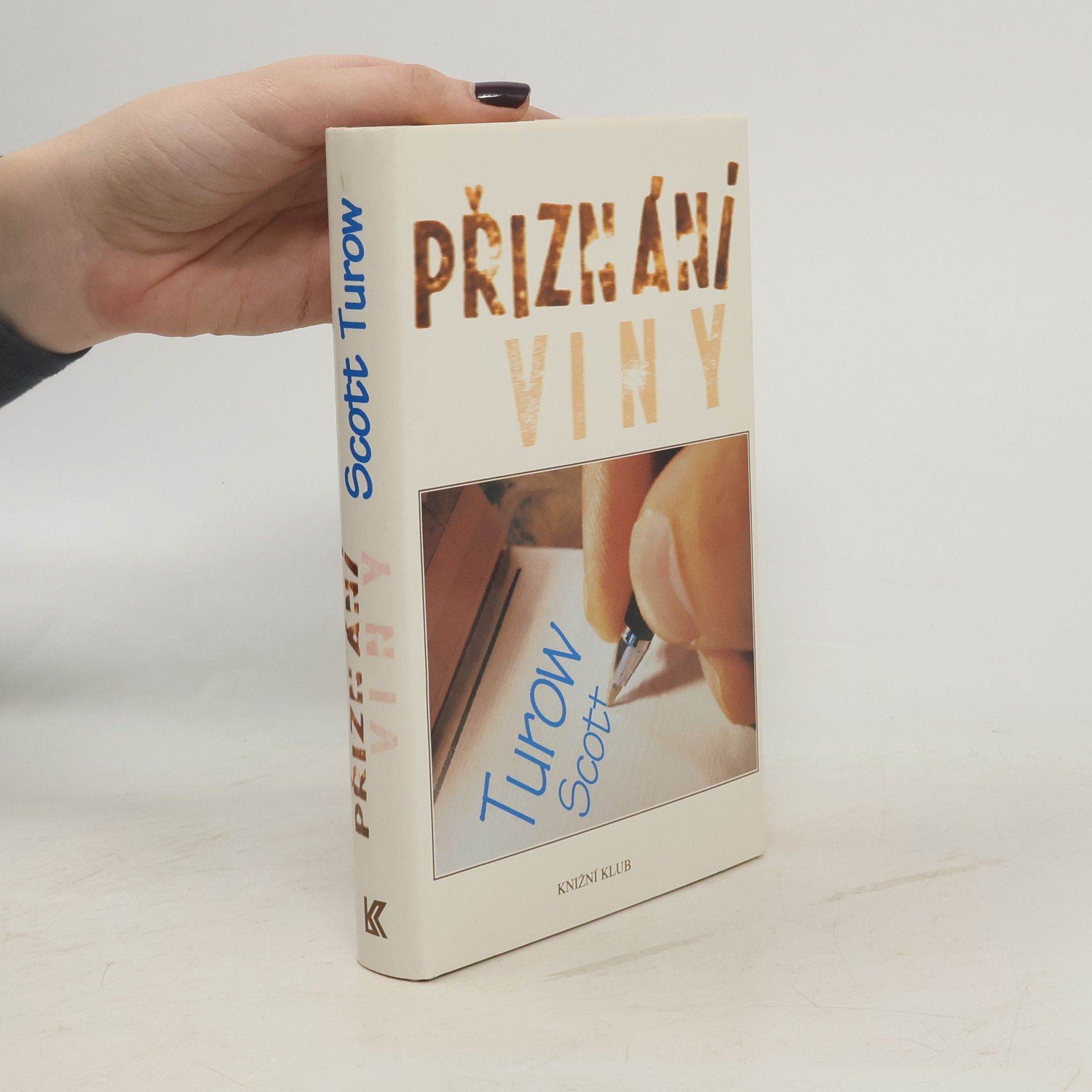 Scott Turow Přiznání viny