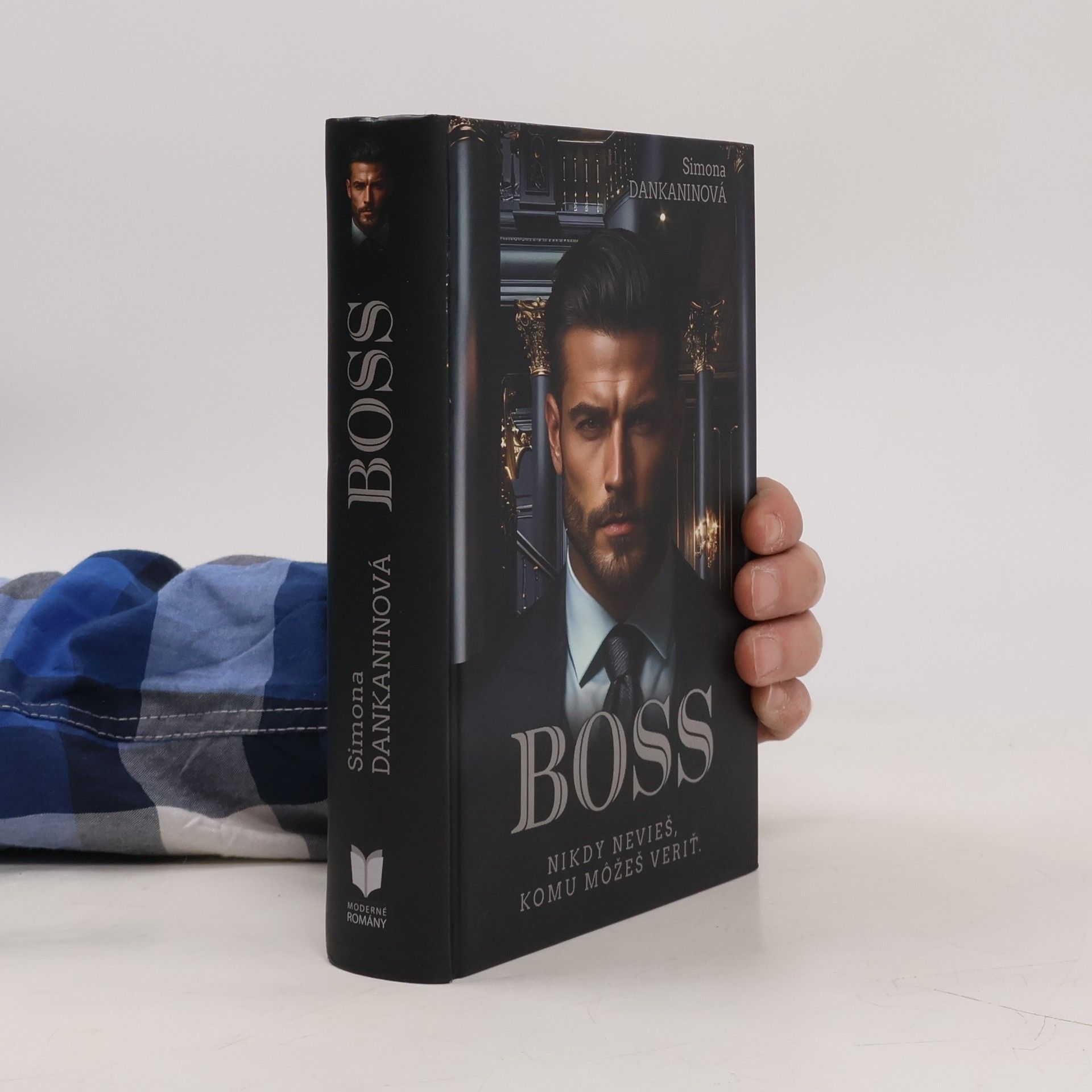 Simona Dankaninová Boss. Nikdy nevieš, komu môžeš veriť