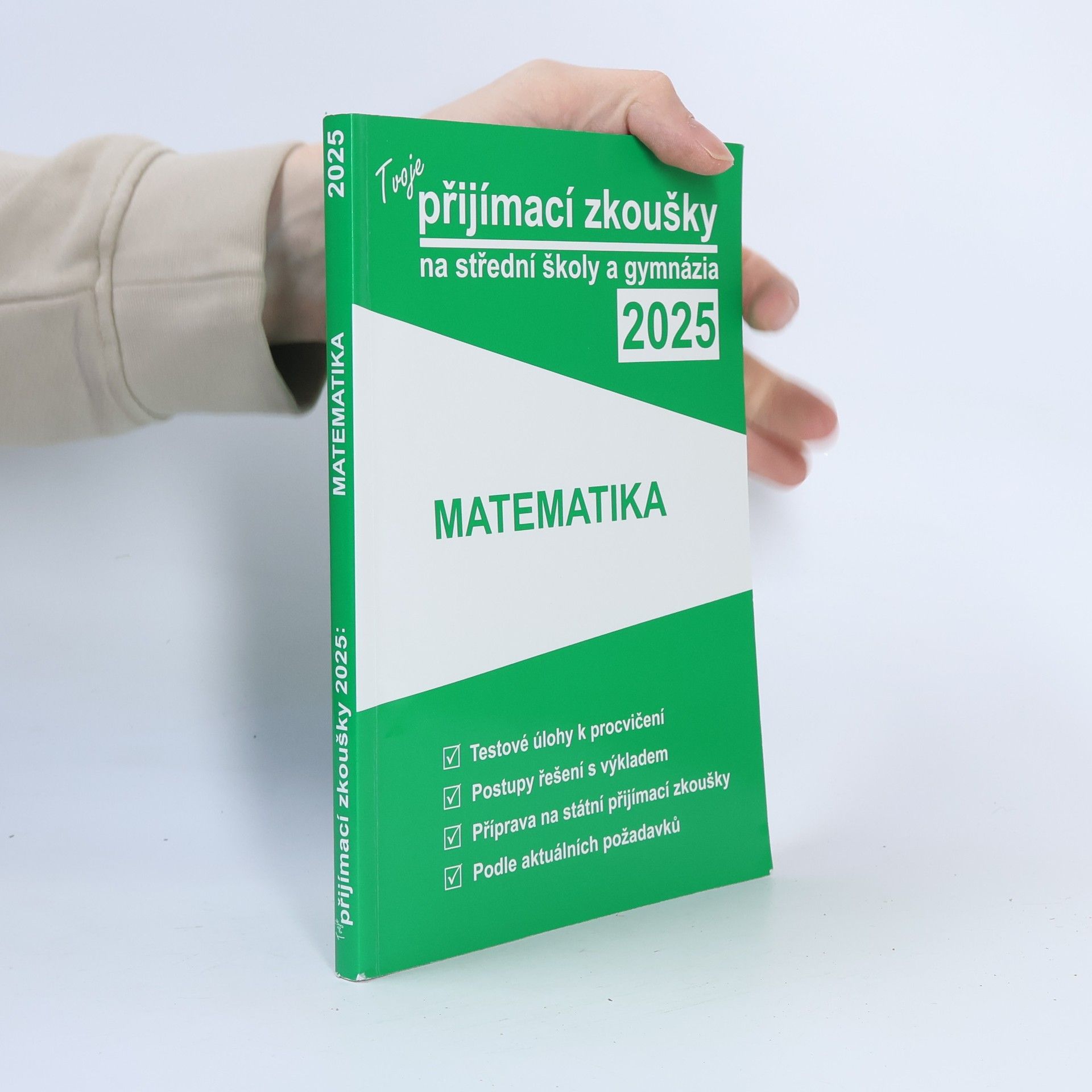 Autorenkollektiv Tvoje přijímací zkoušky 2025 na střední školy a gymnázia. Matematika