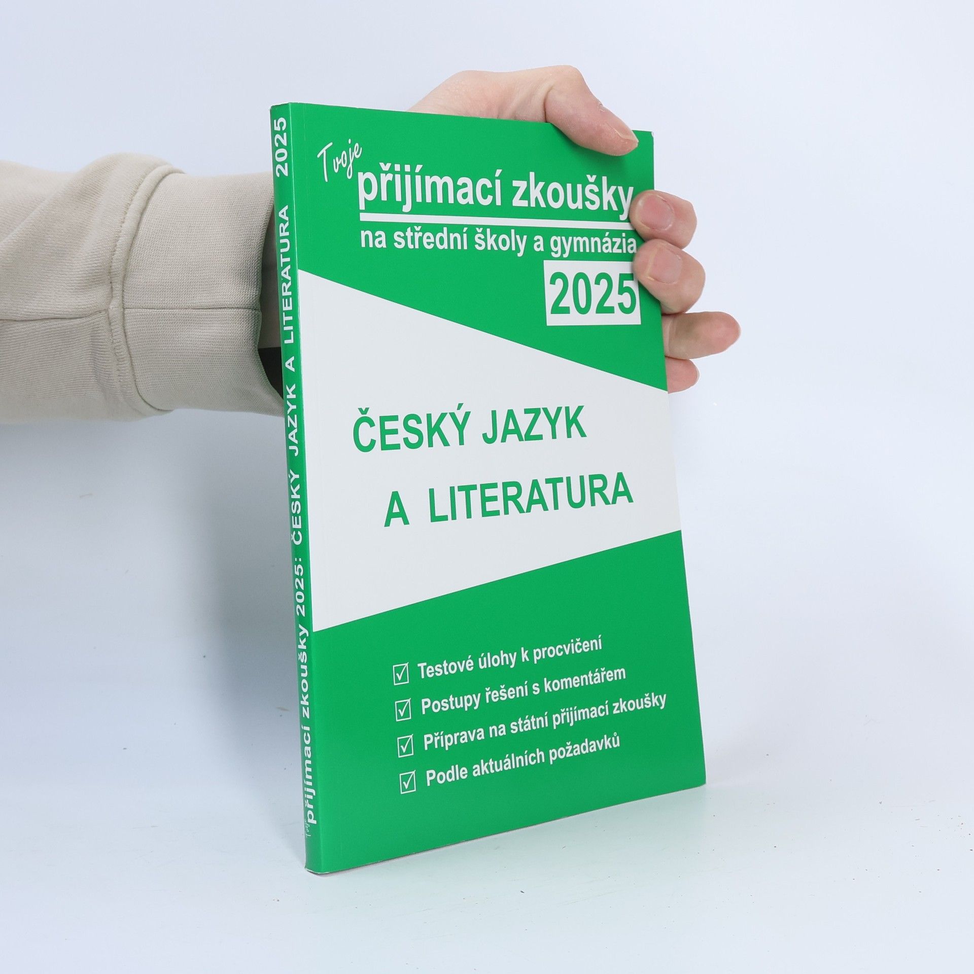 Autorenkollektiv Tvoje přijímací zkoušky 2025 na střední školy a gymnázia. Český jazyk a literatura