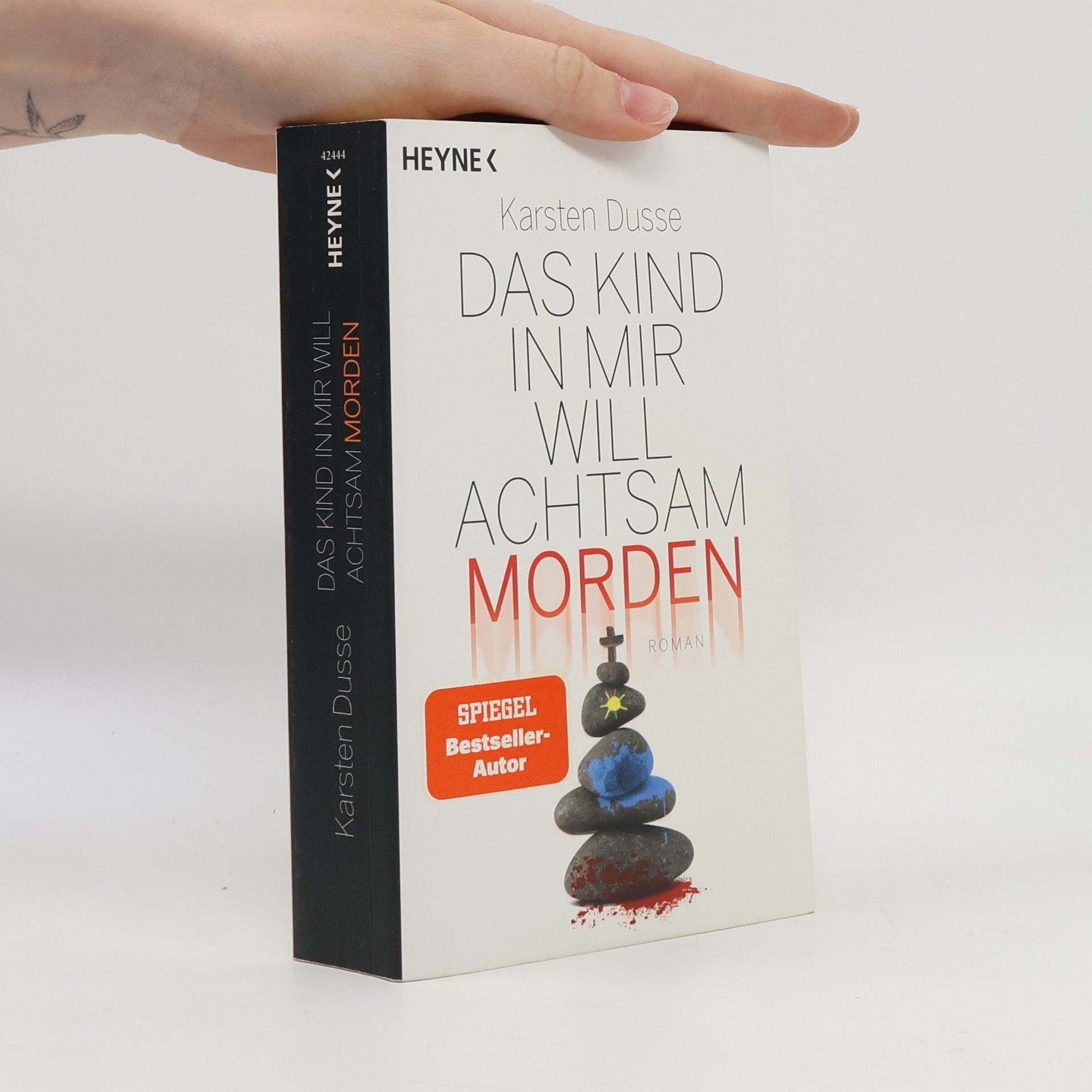 Karsten Dusse Das Kind in mir will achtsam morden