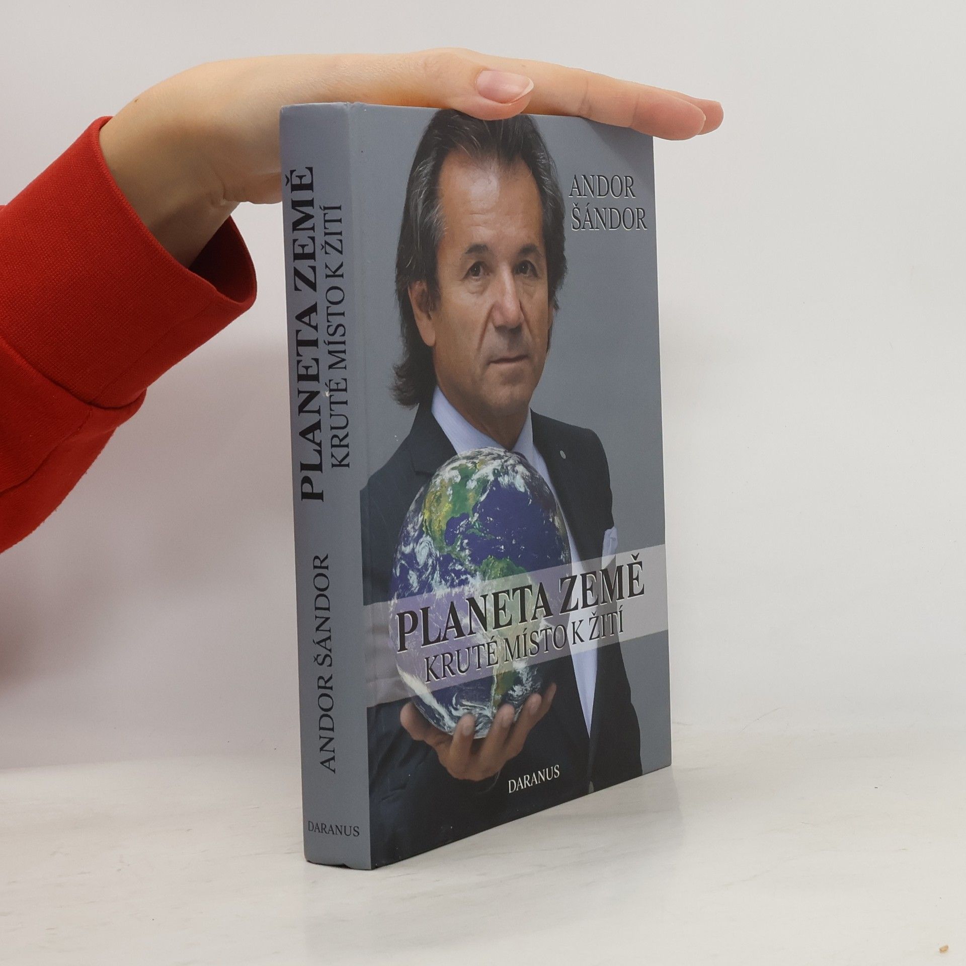 Andor Šándor Planeta Země. Kruté místo k žití