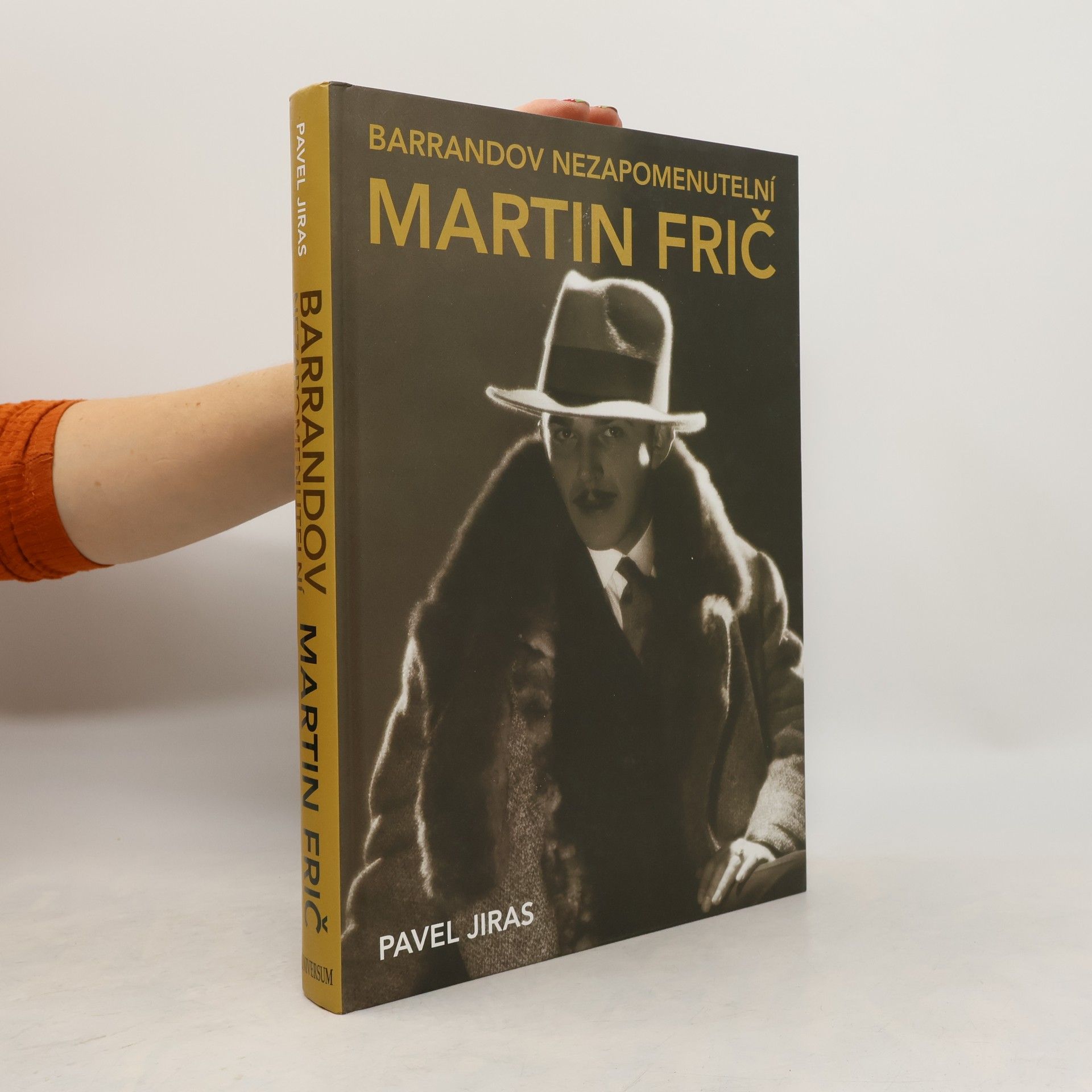 Pavel Jiras Barrandov - nezapomenutelní. Martin Frič