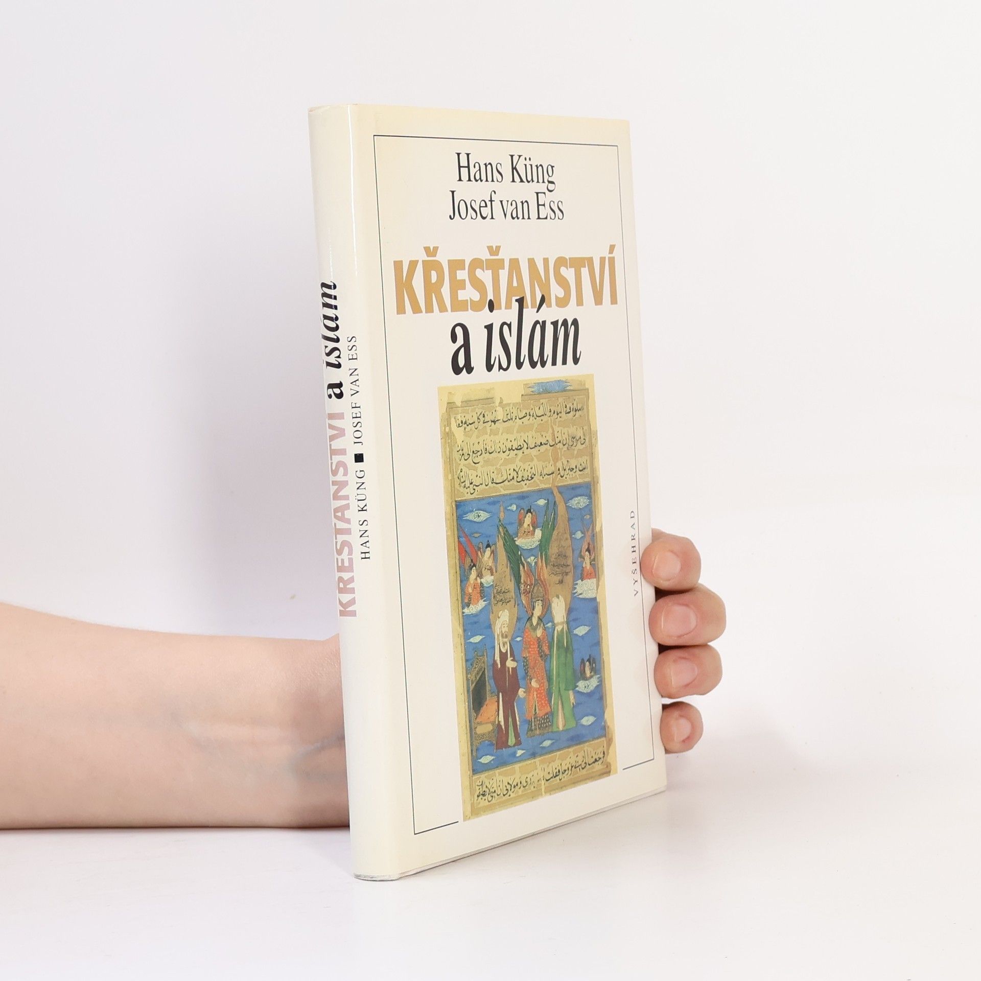 Hans Küng Křesťanství a islám: Na cestě k dialogu