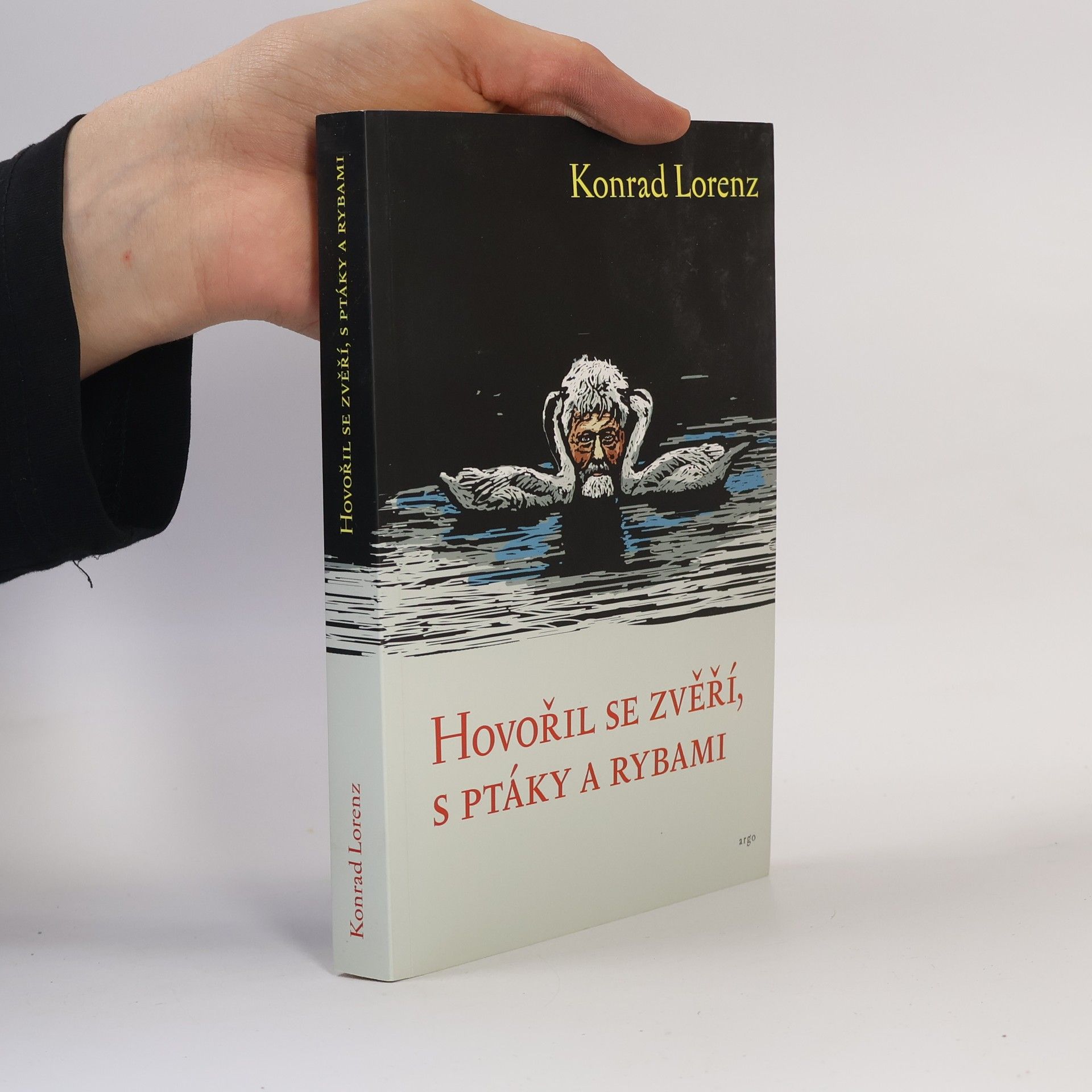 Konrad Lorenz Hovořil se zvěří, ptáky a rybami