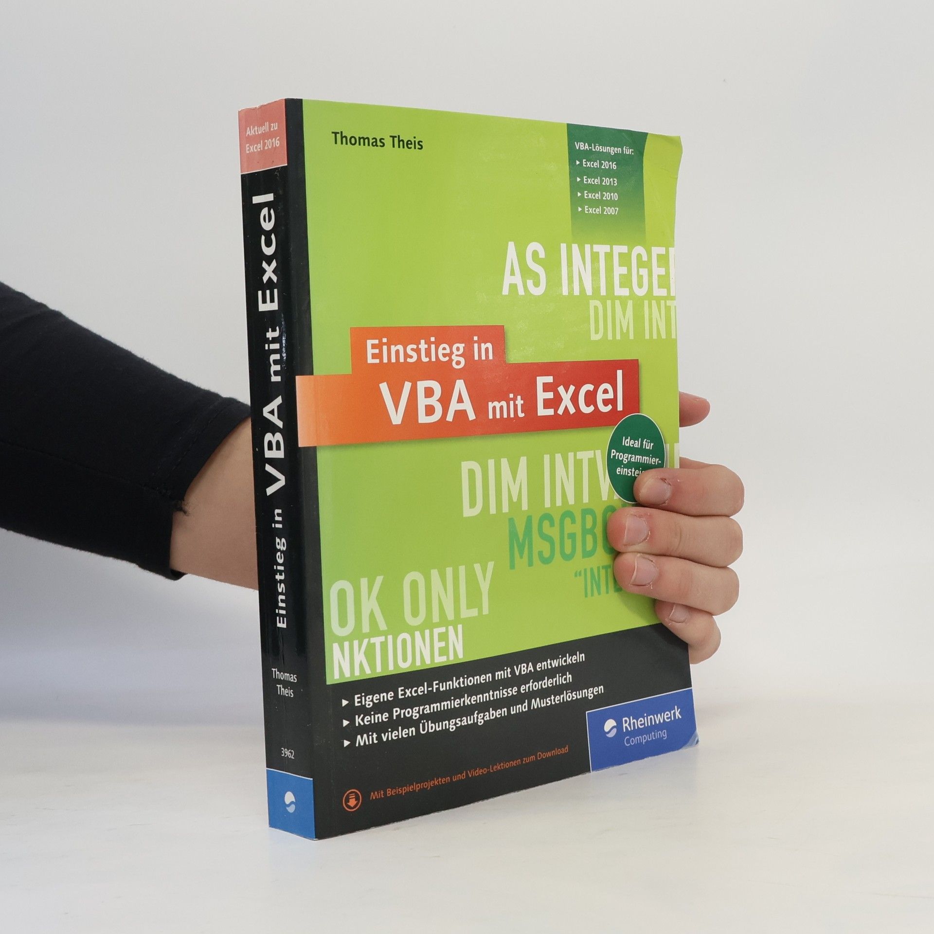 Thomas Theis Einstieg in VBA mit Excel: Aktuell zu Excel 2016