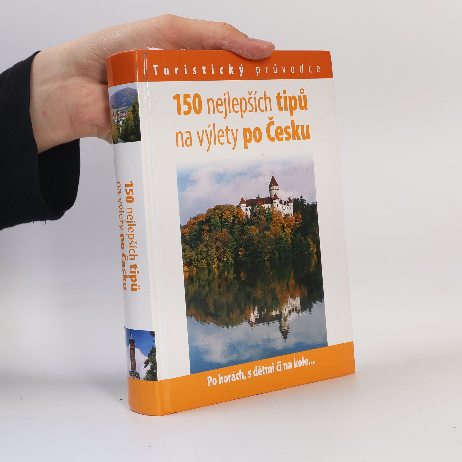 Andrej Halada 150 nejlepších tipů na výlety po Česku