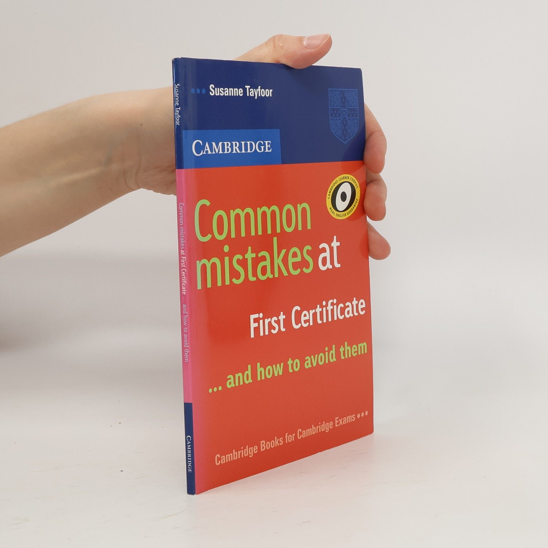 Suzanne Tayfoor Common mistakes at First certificate...and how to avoid them