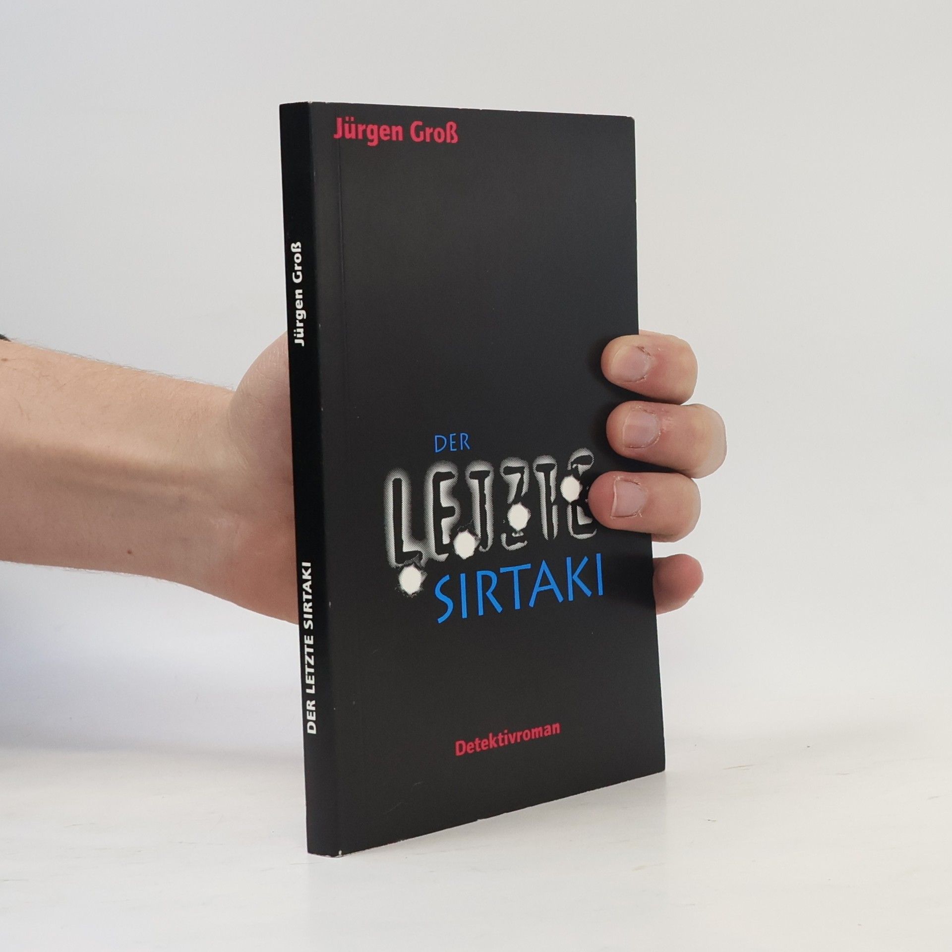 Jürgen Gross Der letzte Sirtaki