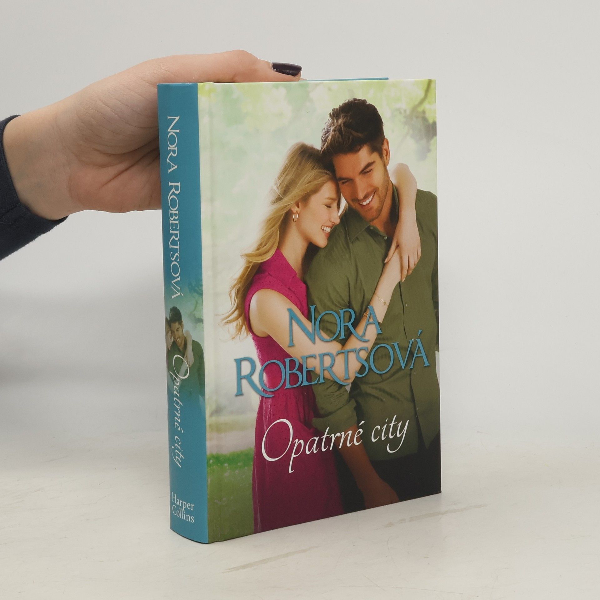 Nora Roberts Opatrné city