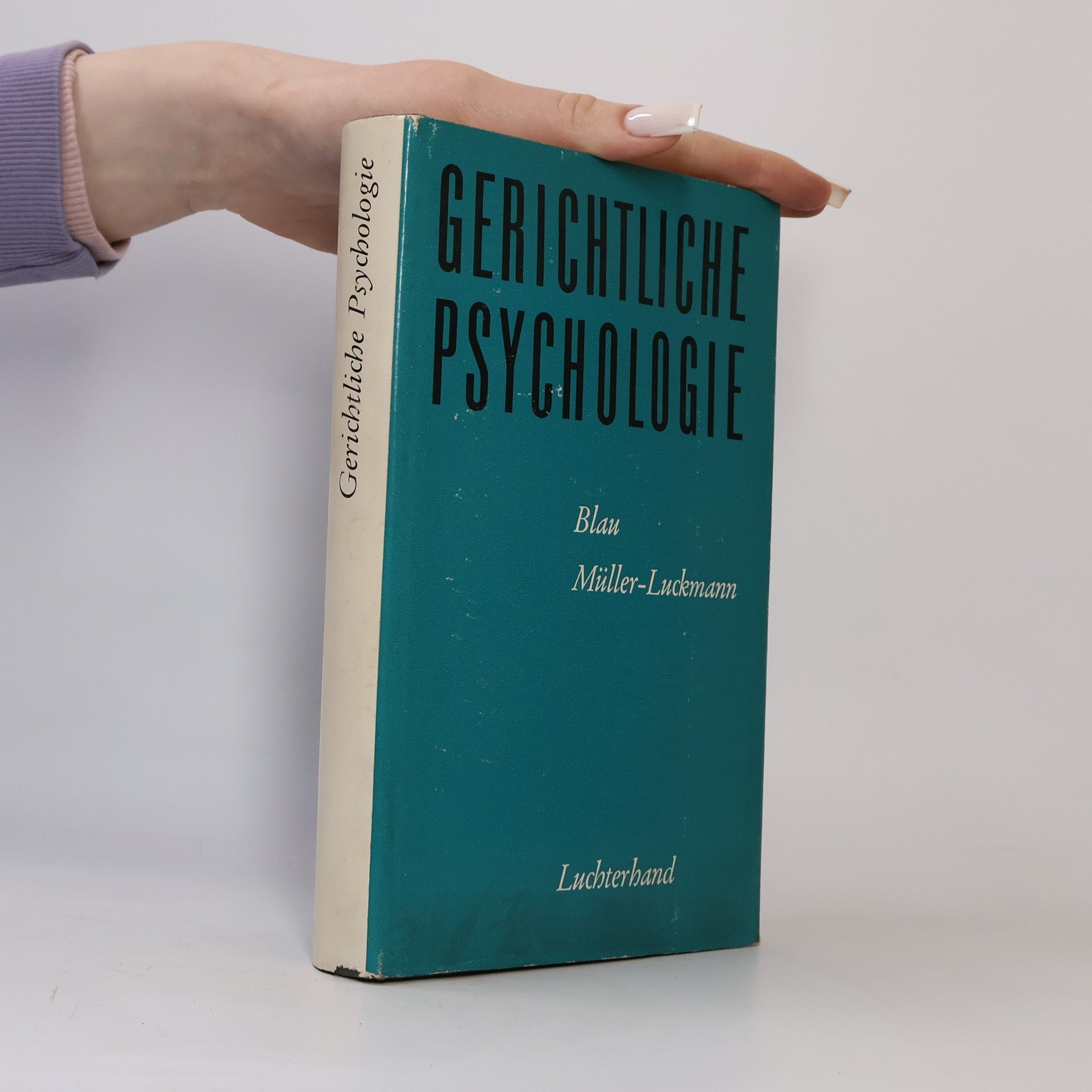 Elisabeth Müller-Luckmann Gerichtliche Psychologie