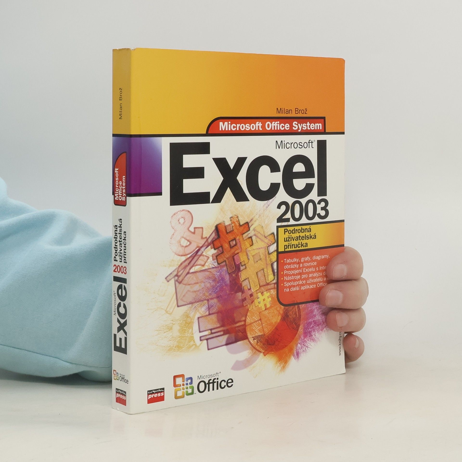Milan Brož Microsoft Office Excel 2003 : podrobná uživatelská příručka