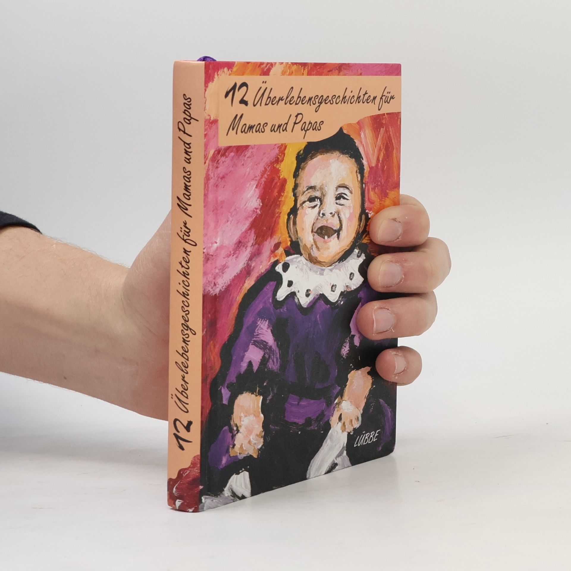 Elisabeth Knoll 12 Überlebensgeschichten für Mamas und Papas