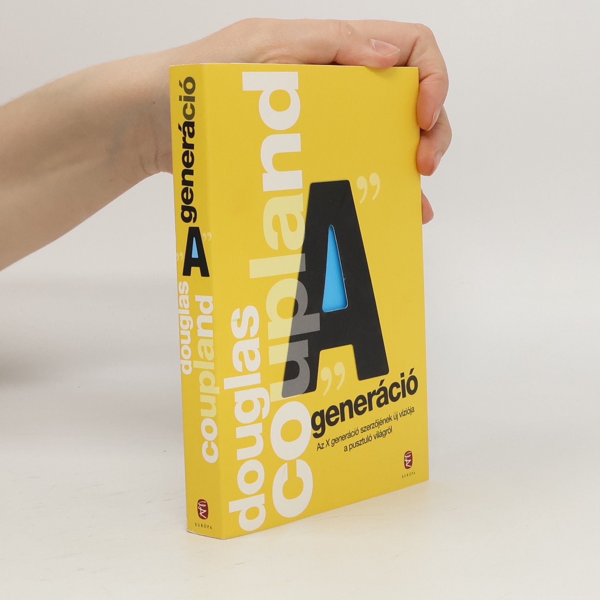 Douglas Coupland A generáció